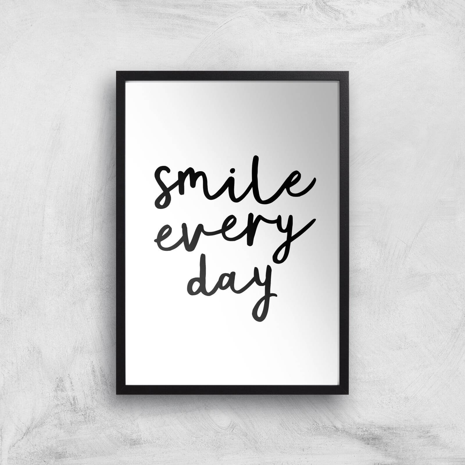 The Motivated Type Smile Every Day Giclee Art Print - A3 - Black Frame