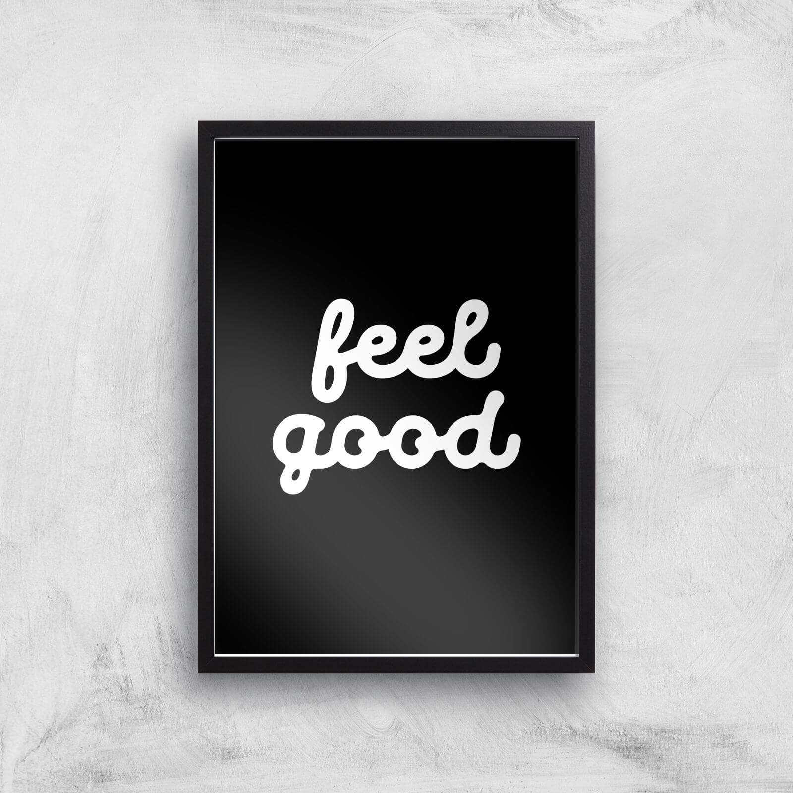 The Motivated Type Feel Good Black Giclee Art Print - A3 - Black Frame