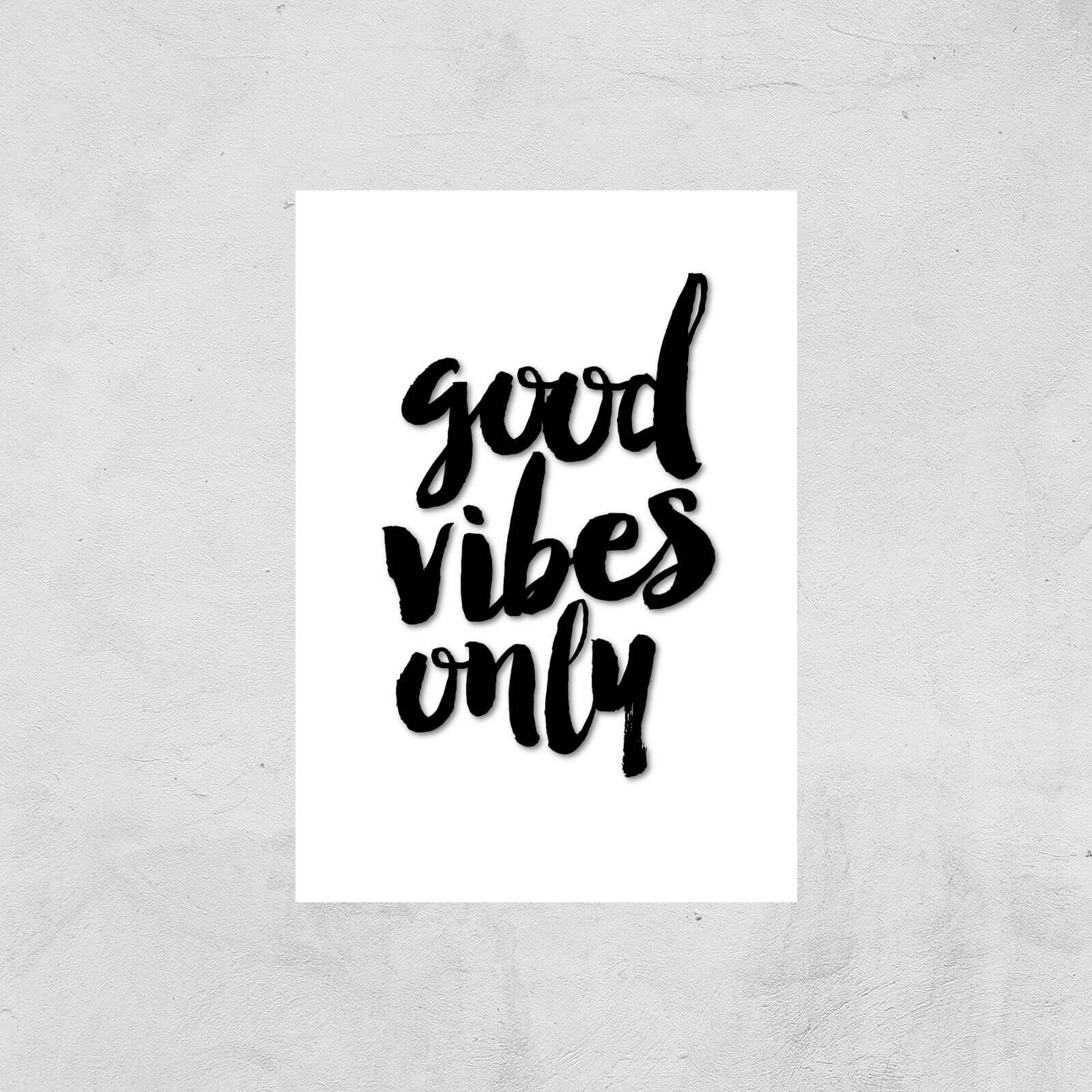 The Motivated Type Good Vibes Only Giclee Art Print - A4 - Print Only