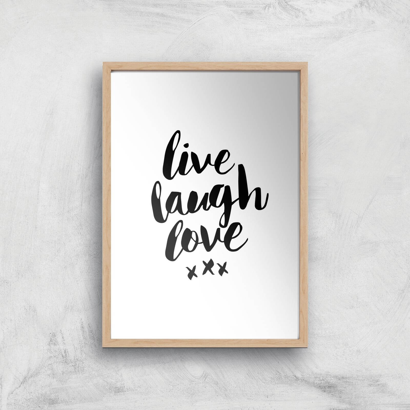 The Motivated Type Live Laugh Love Giclee Art Print - A2 - Wooden Frame