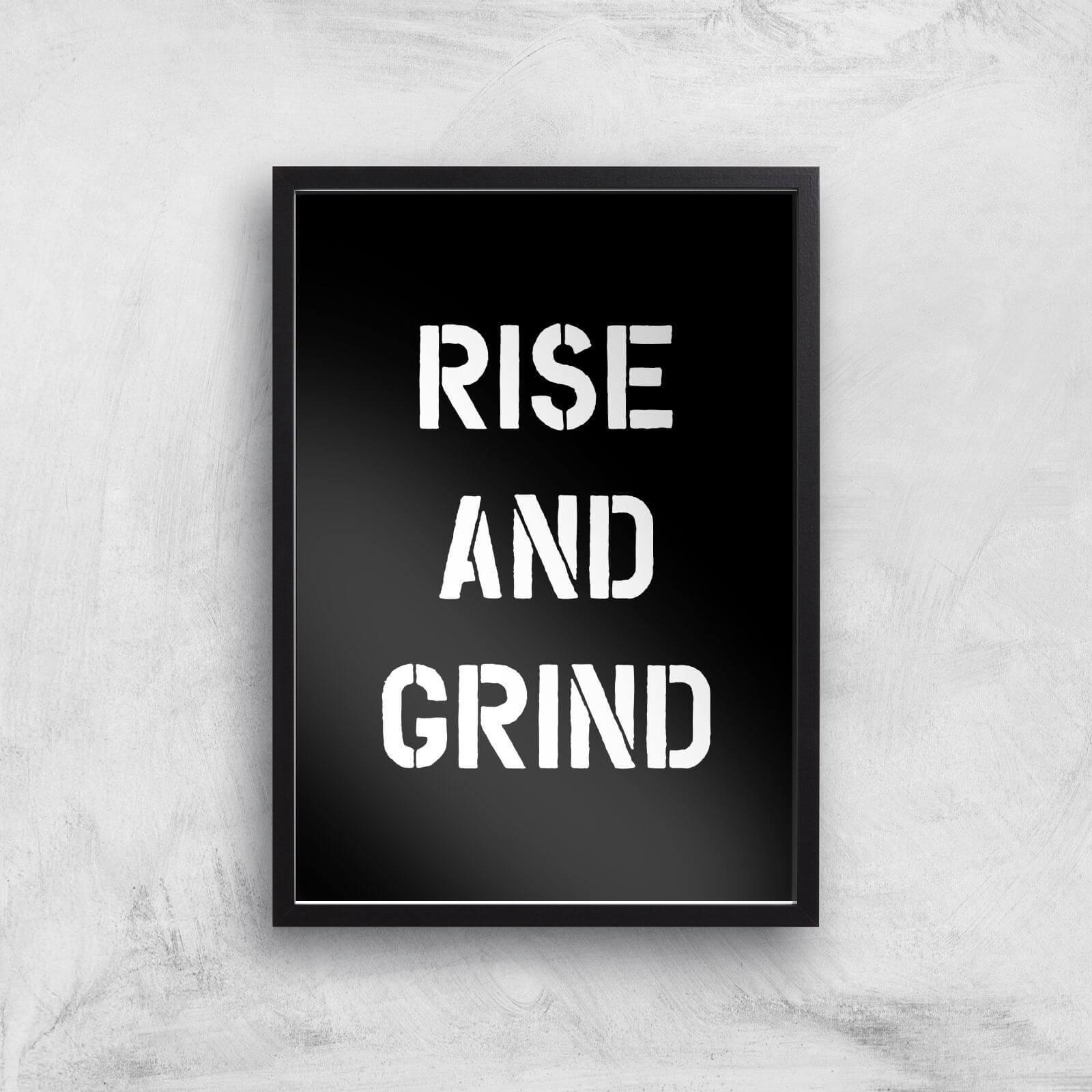 The Motivated Type Rise And Grind Giclee Art Print - A2 - Black Frame