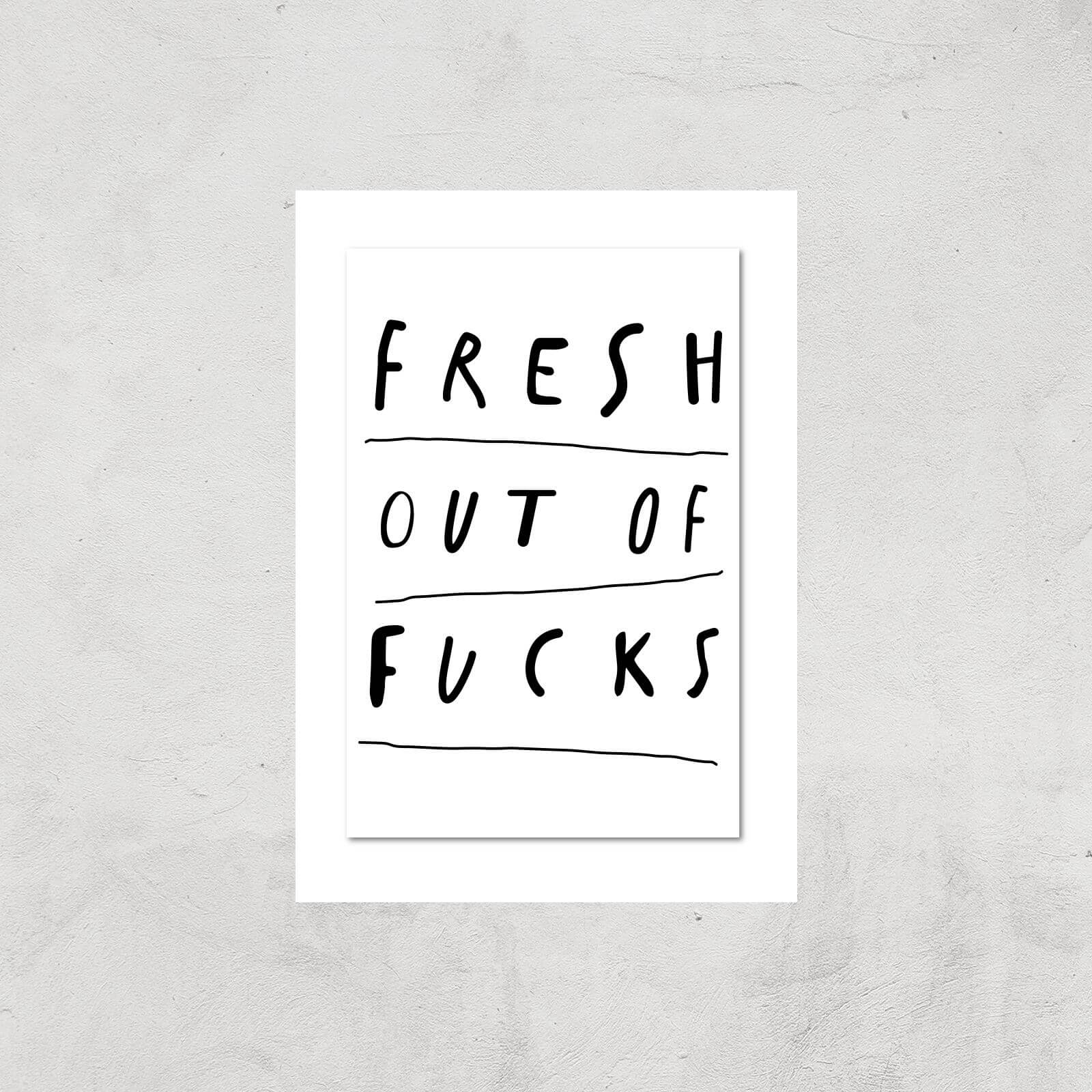 The Motivated Type Fresh Out Of Fucks Giclee Art Print - A2 - Print Only