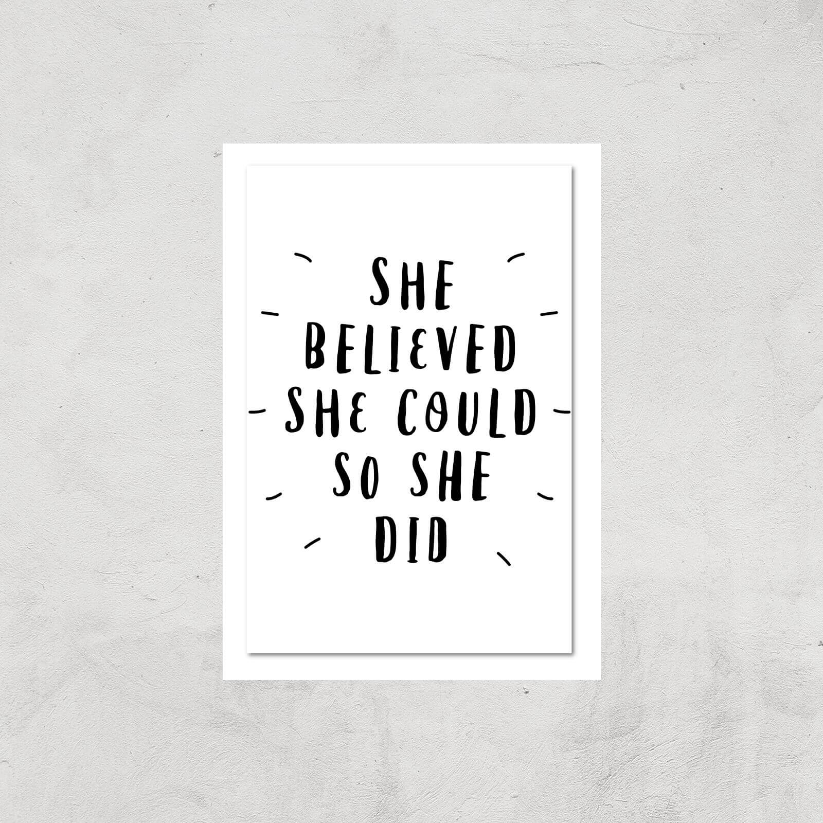 The Motivated Type She Believed She Could So She Did Handwritten Giclee Art Print - A3 - Print Only