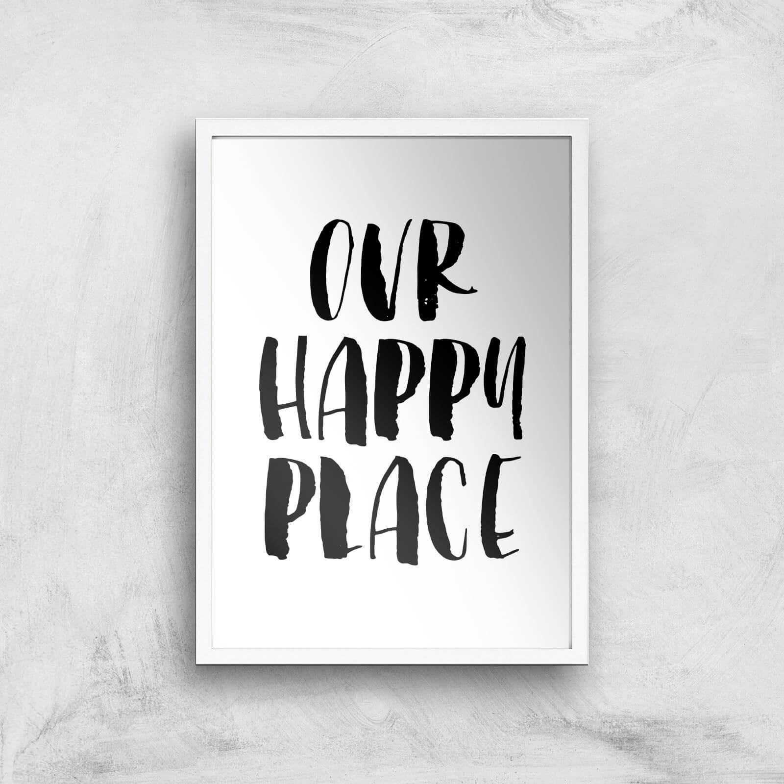 The Motivated Type Our Happy Place Giclee Art Print - A2 - White Frame