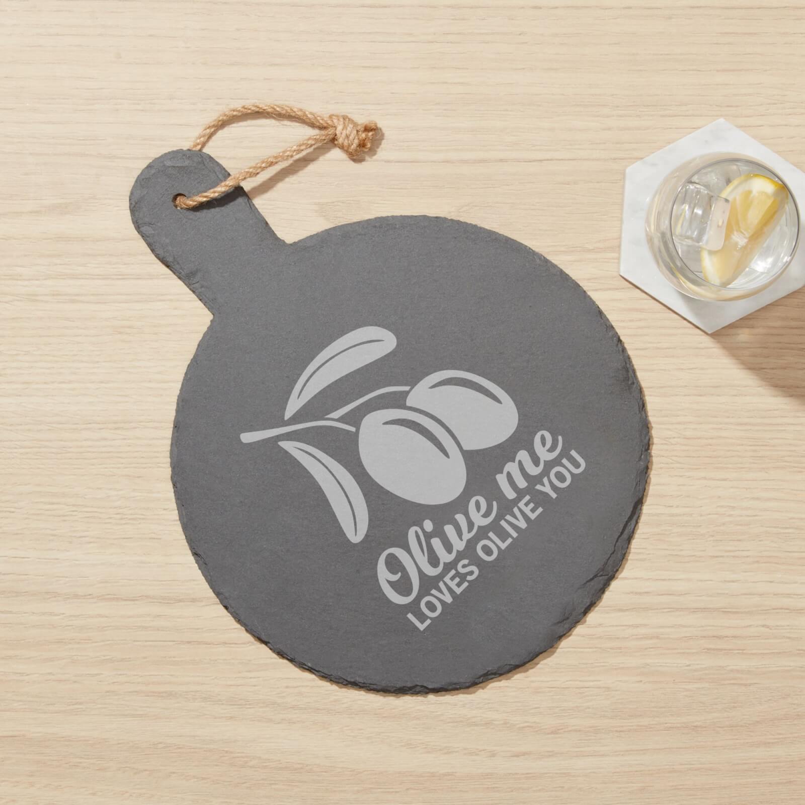 Olive Me Loves Olive You Engraved Slate Cheese Board
