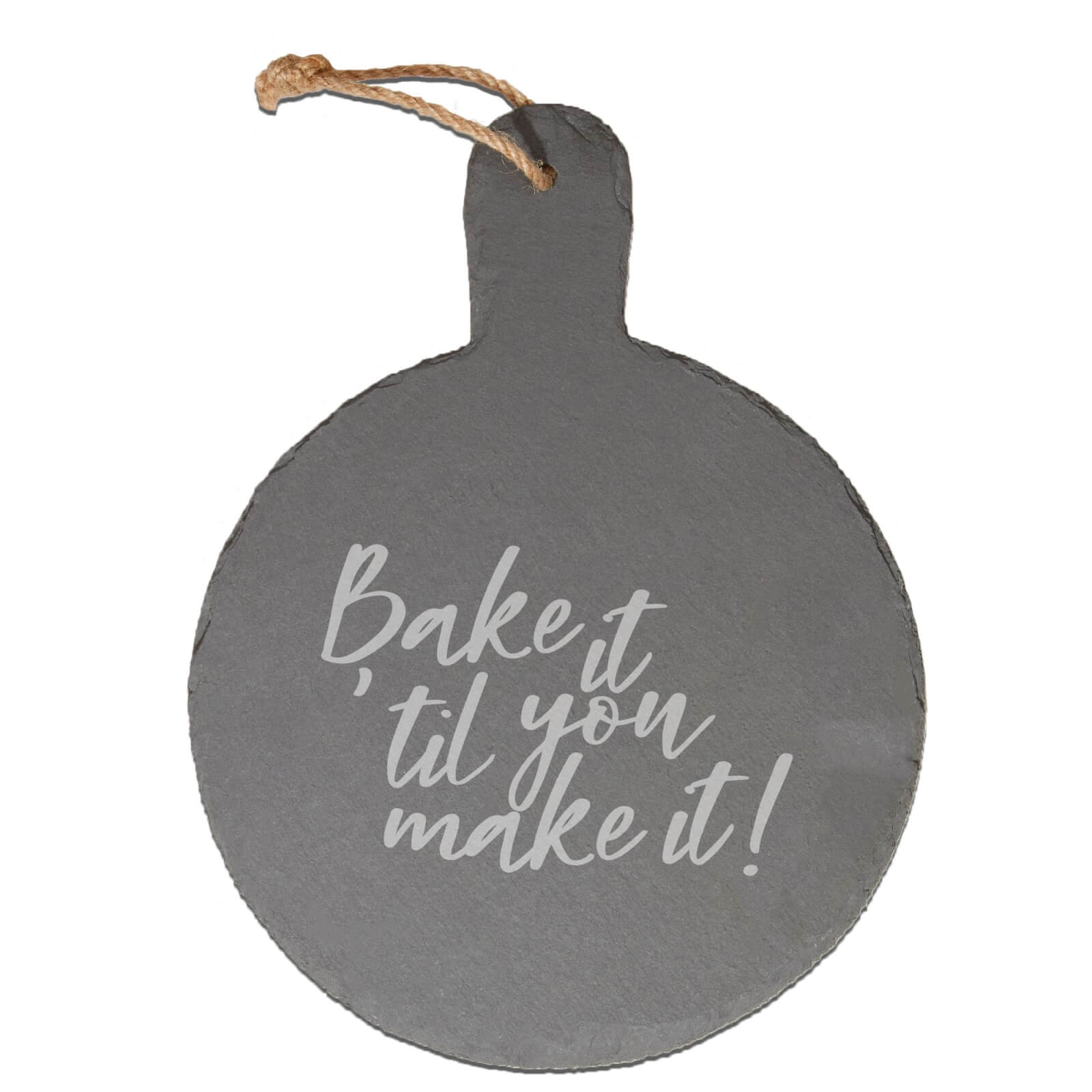 Bake It 'til You Make It Engraved Slate Cheese Board