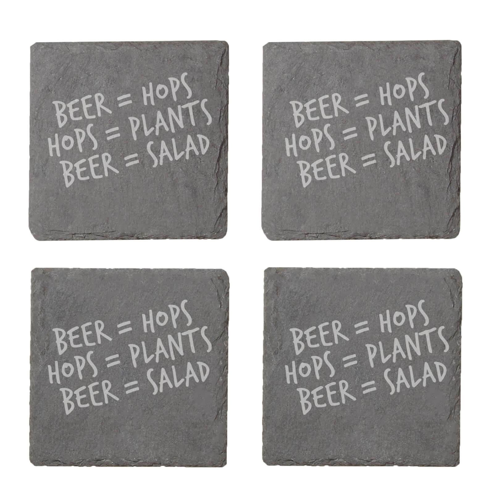 Beer = Hops, Hops = Plants, Beer = Salad Engraved Slate Coaster Set