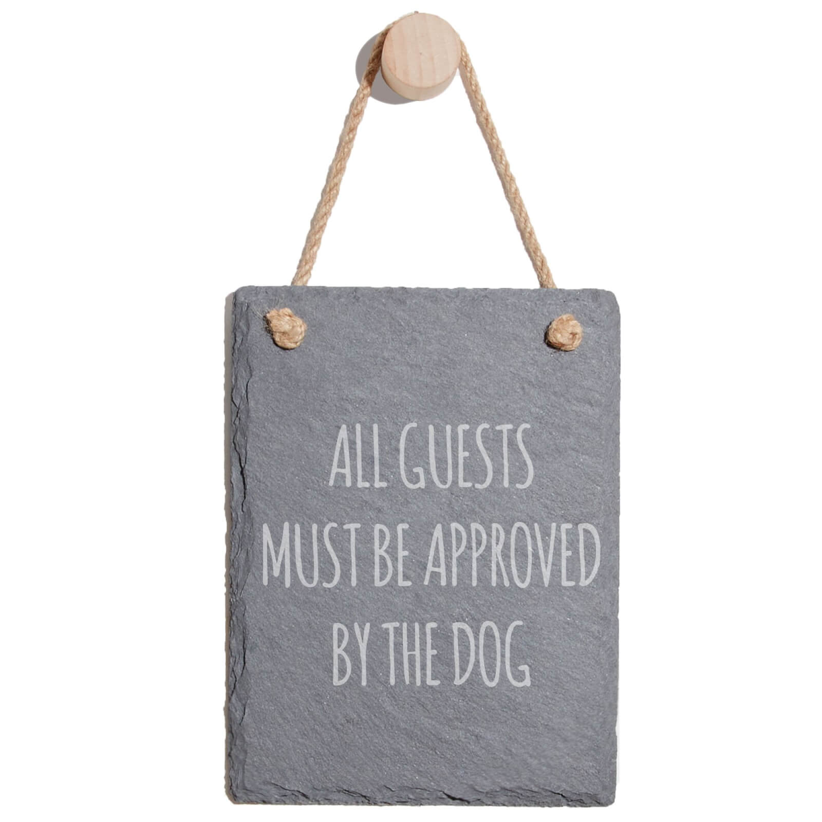 All Guests Must Be Approved By The Dog Engraved Slate Memo Board - Portrait