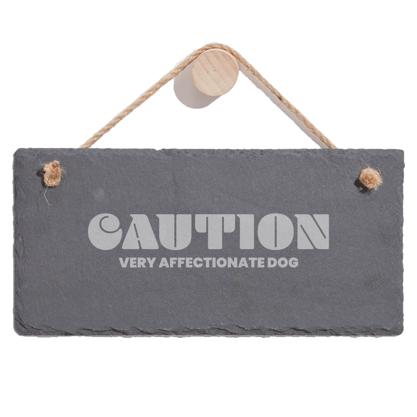 Caution Very Affectionate Dog Engraved Slate Hanging Sign
