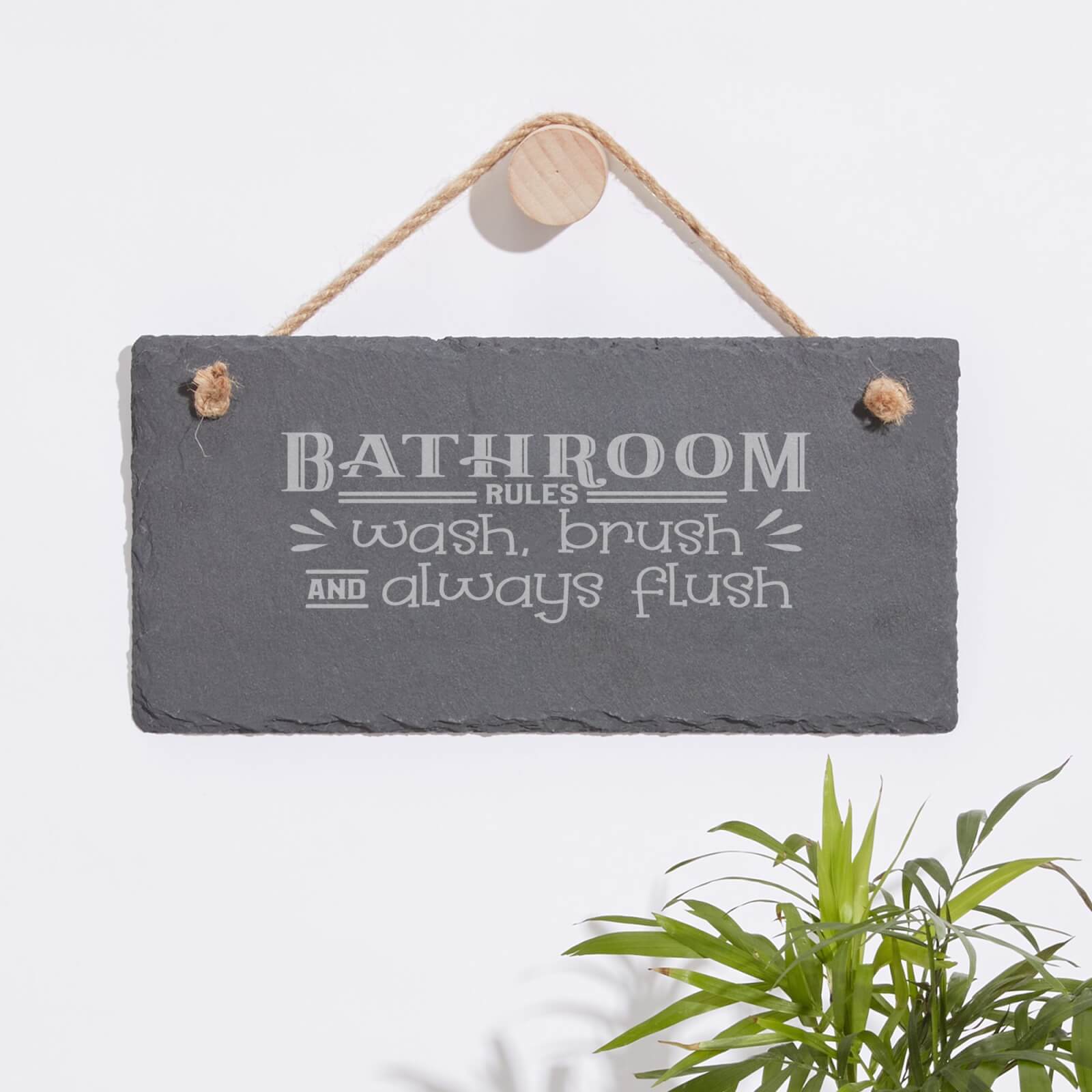 Bathroom Wash Brush Always Flush Engraved Slate Hanging Sign