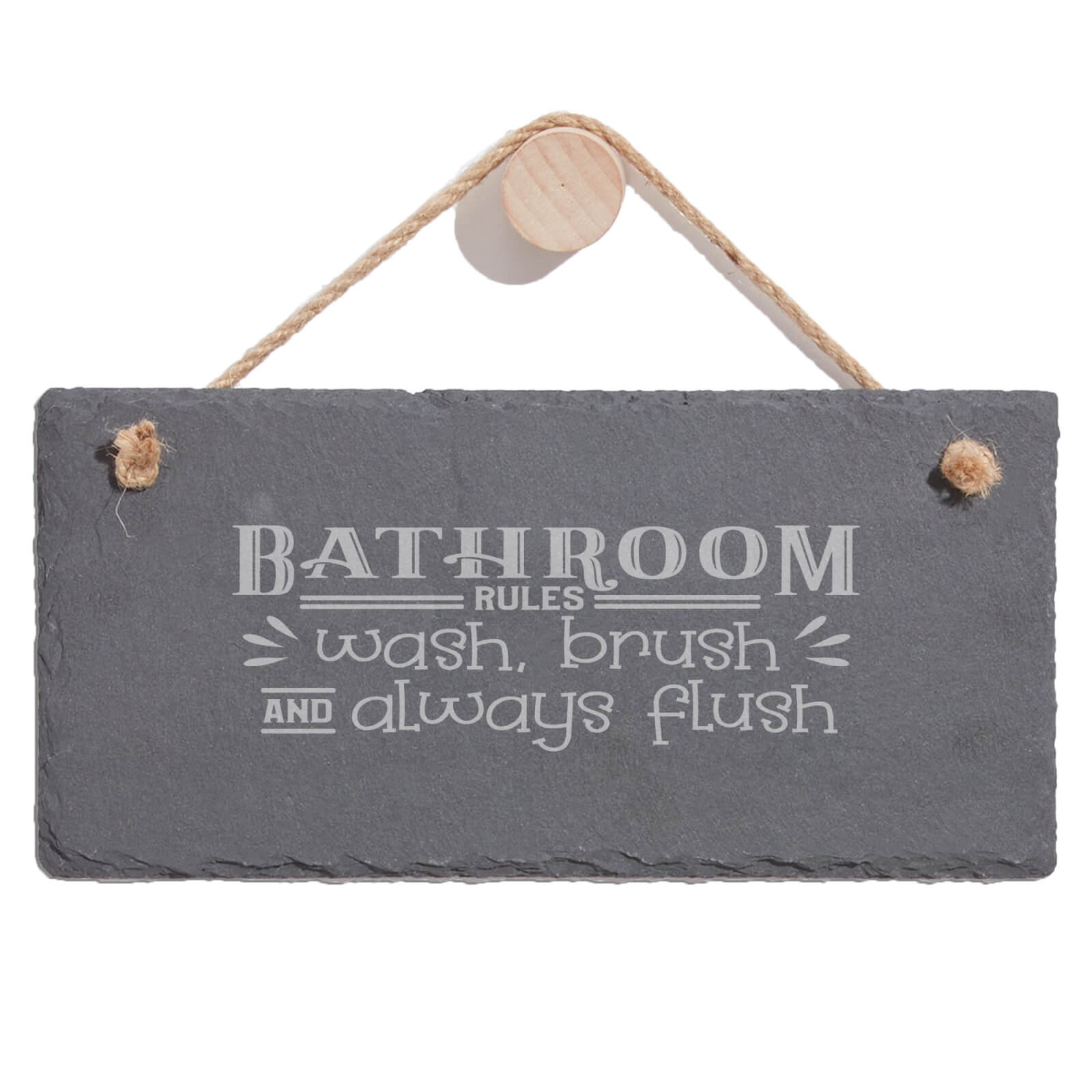 Bathroom Wash Brush Always Flush Engraved Slate Hanging Sign