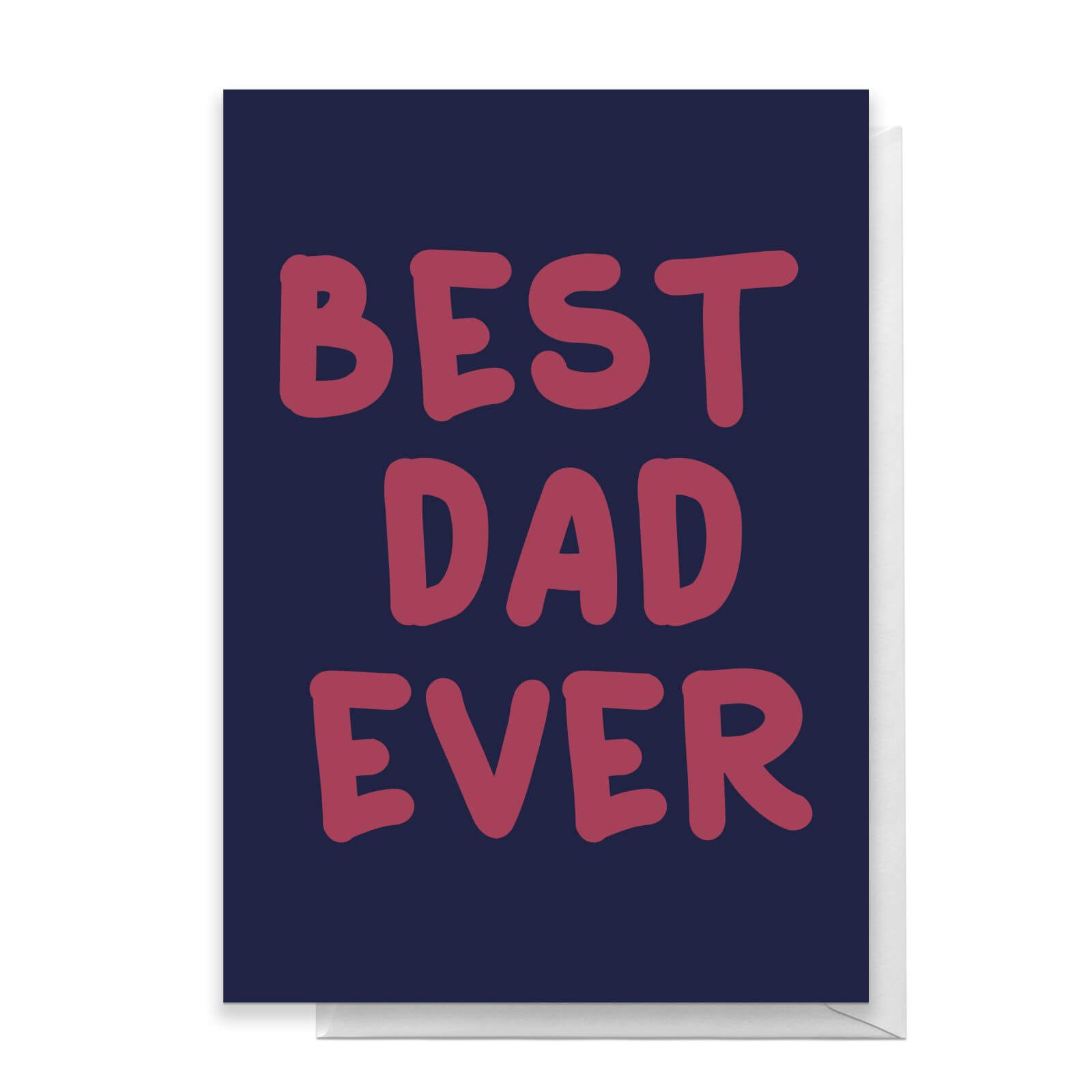 Best Dad Ever Greetings Card - Large Card