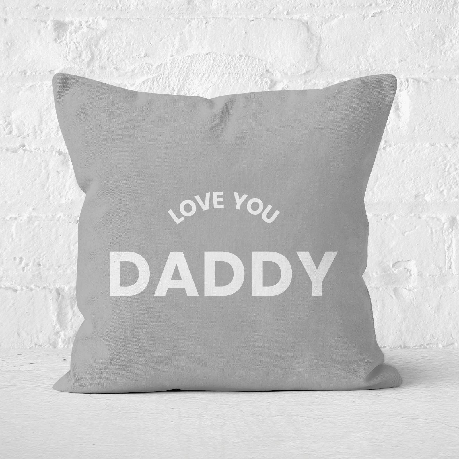 Love You Daddy Square Cushion - 60x60cm - Soft Touch