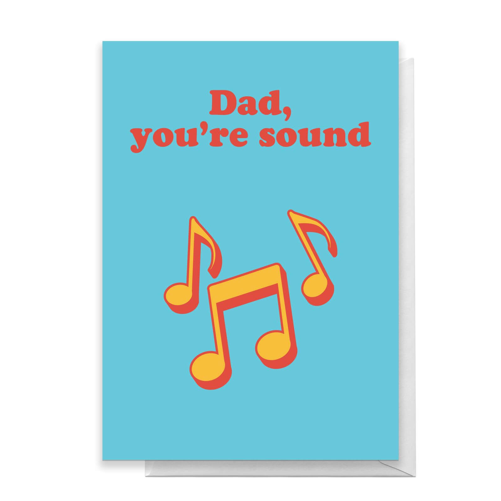 Dad, You're Sound Greetings Card - Standard Card