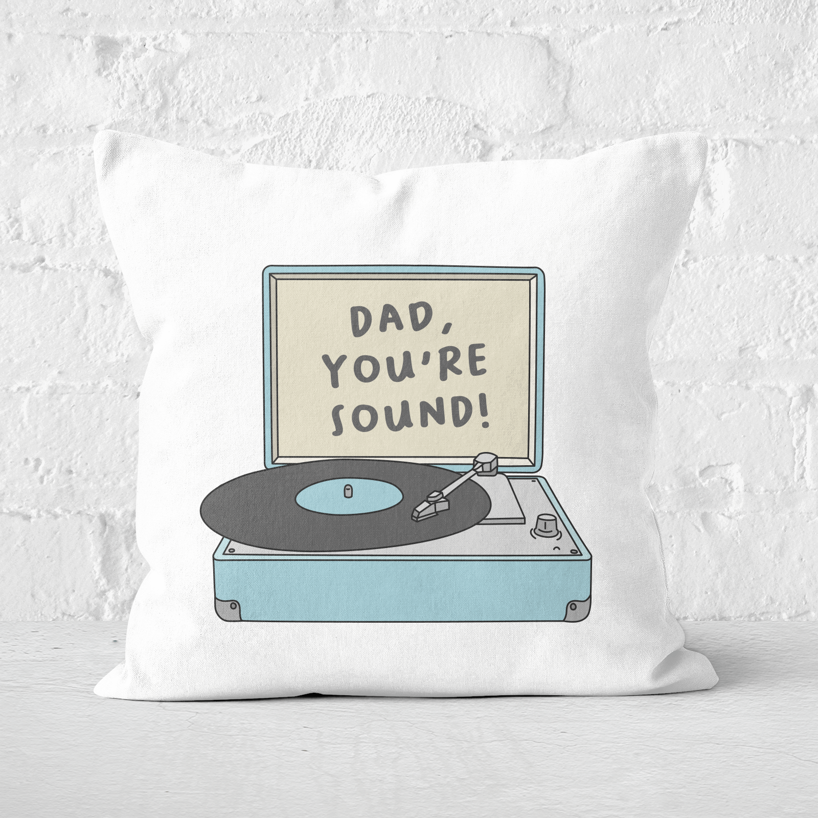 Dad You're Sound Square Cushion - 60x60cm - Soft Touch