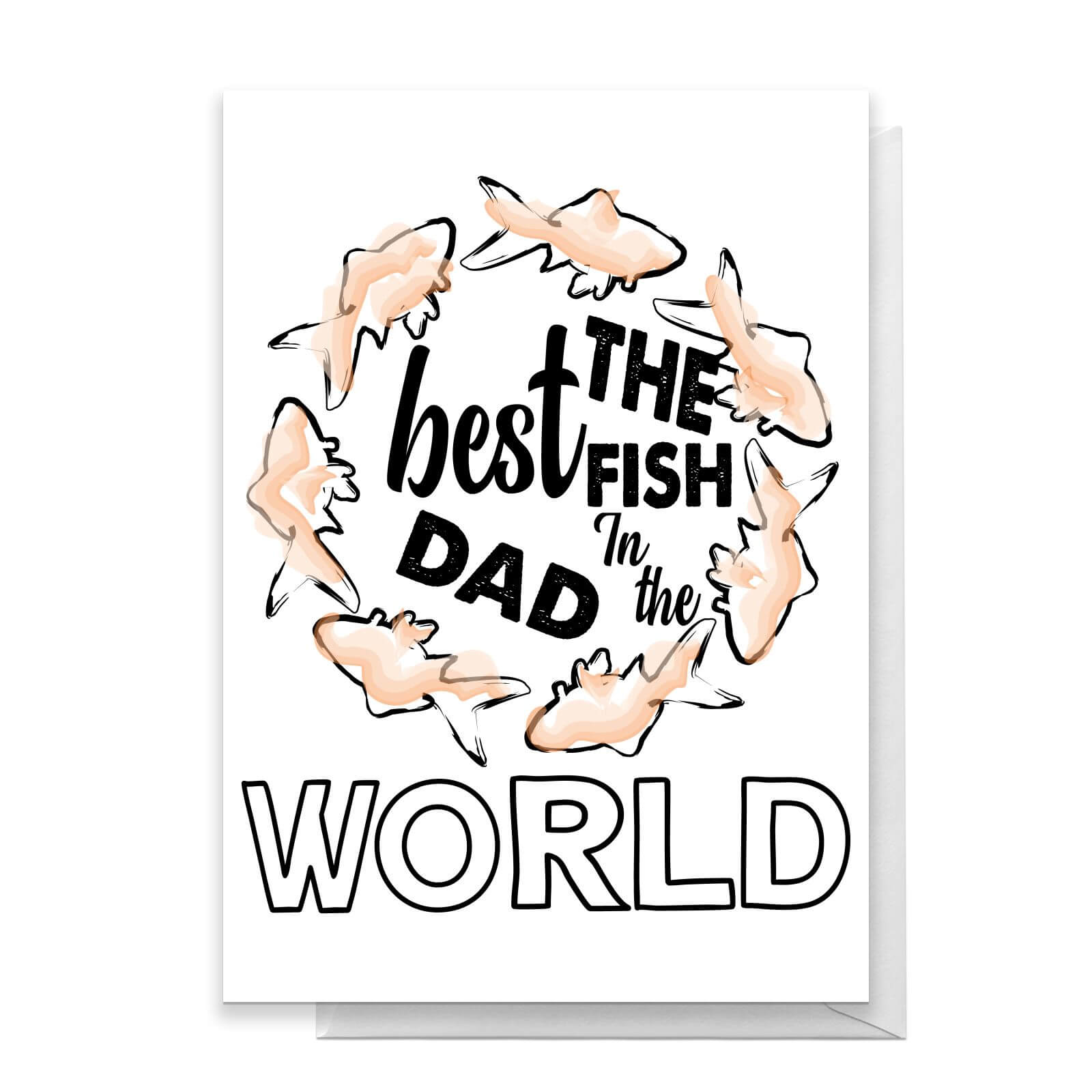 The Best Fish Dad Greetings Card - Standard Card