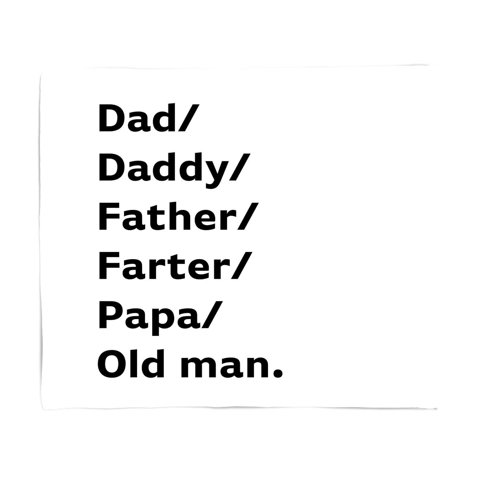 Dad/Daddy/Father... Fleece Blanket