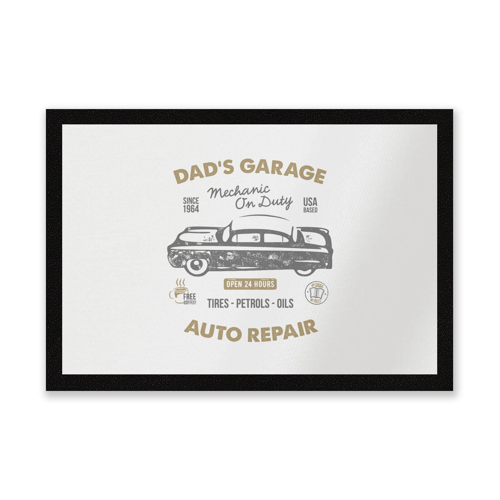 Dad's Garage Entrance Mat