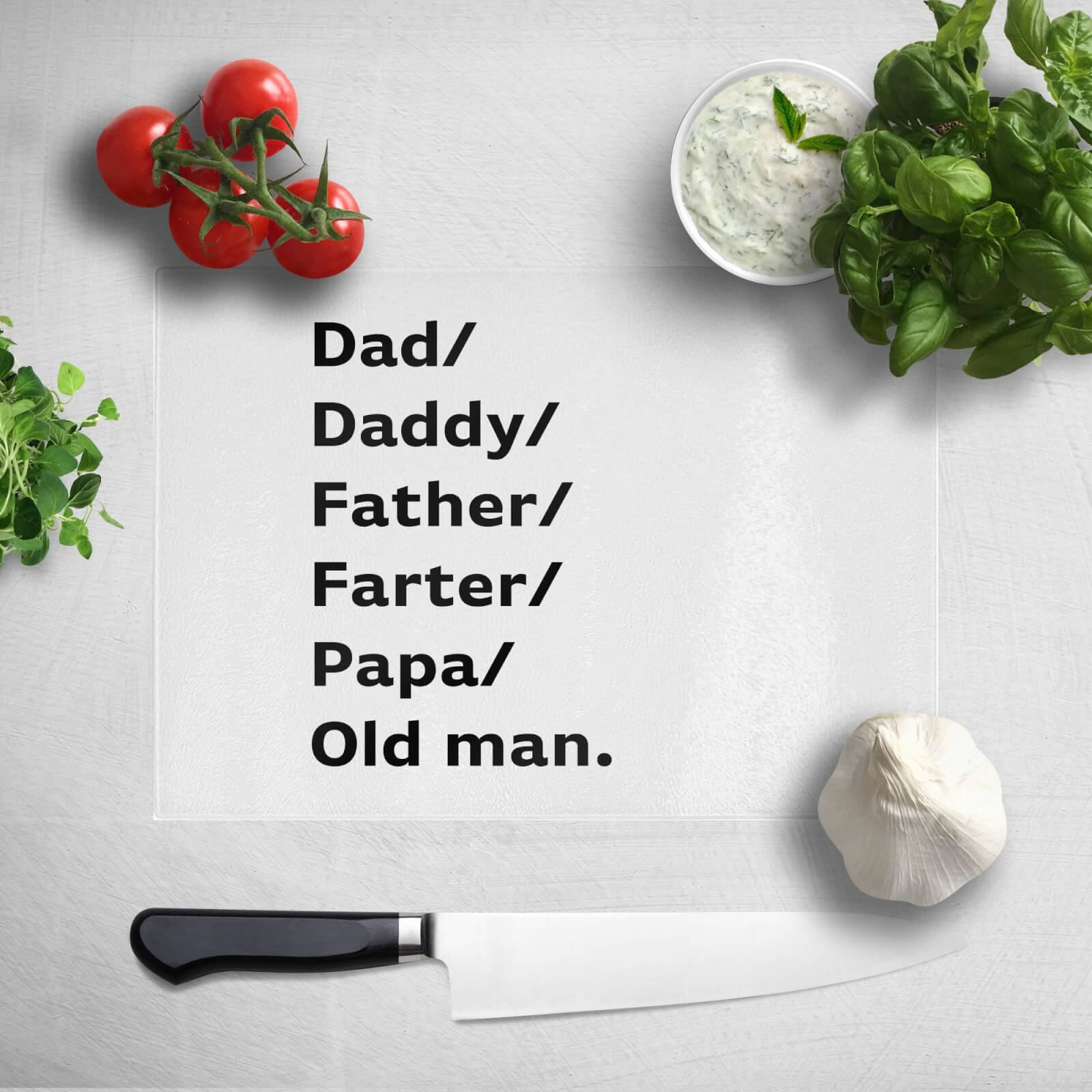 Dad/Daddy/Father... Chopping Board