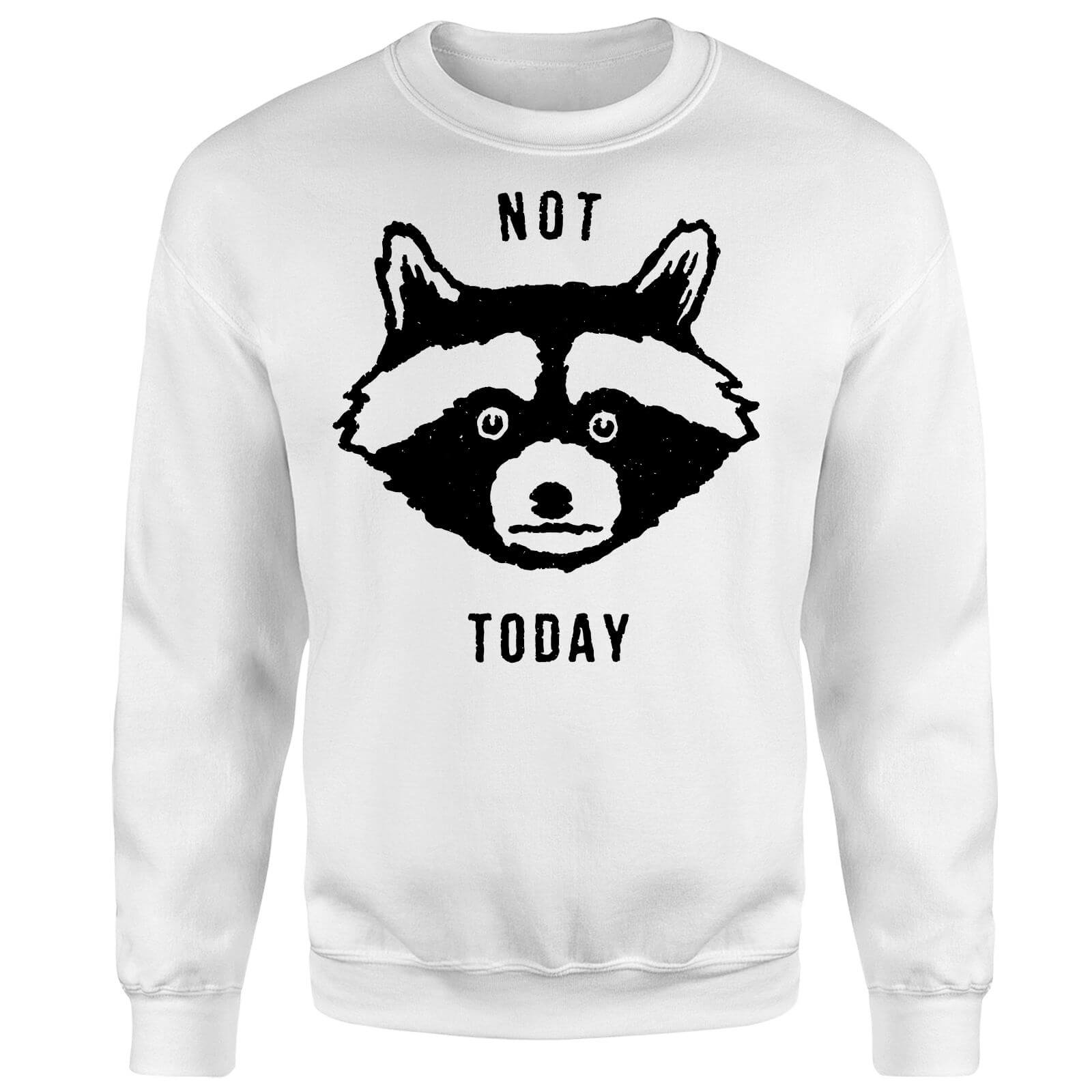 Not Today Sweatshirt - White - M - White