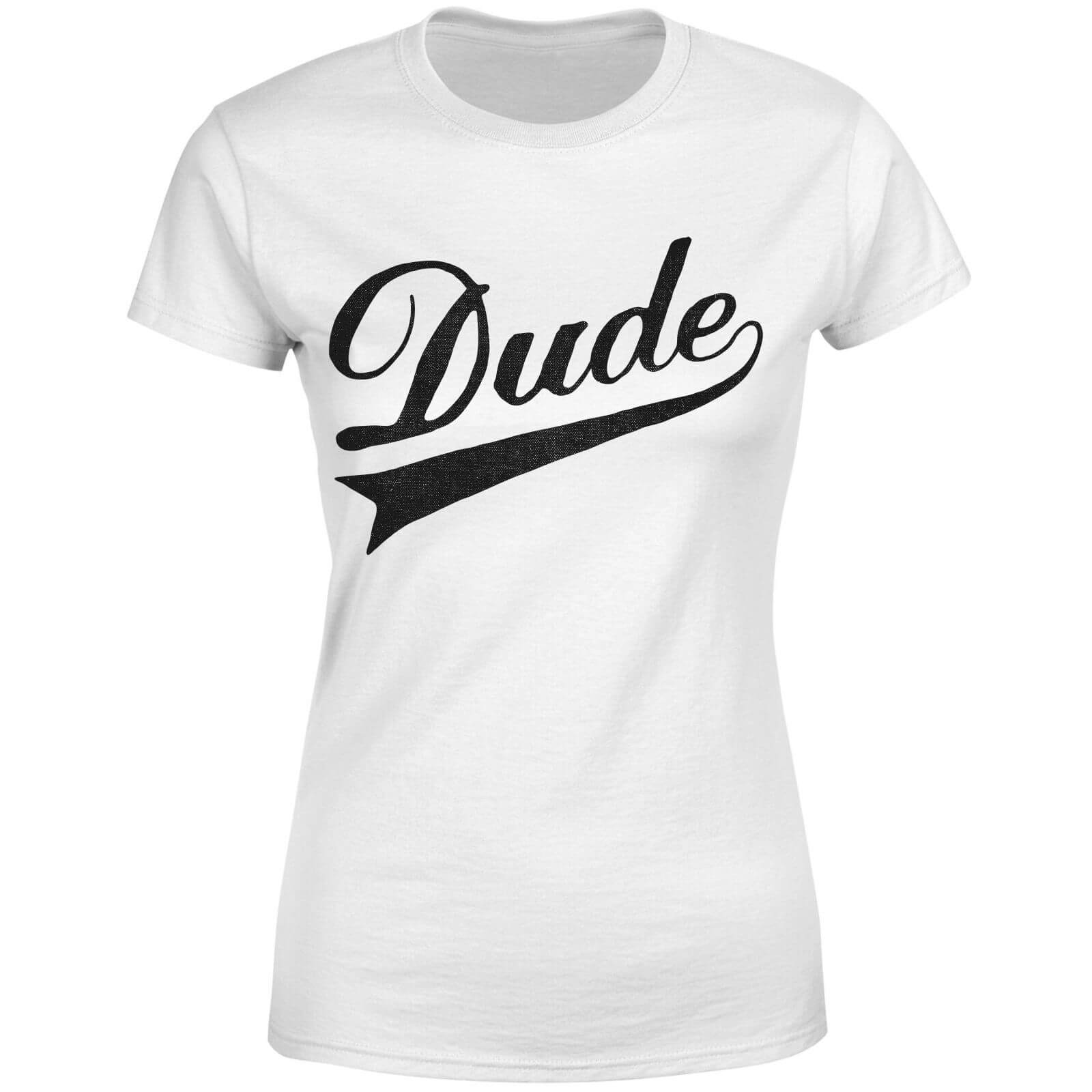 Dude Women's T-Shirt - White - S - White