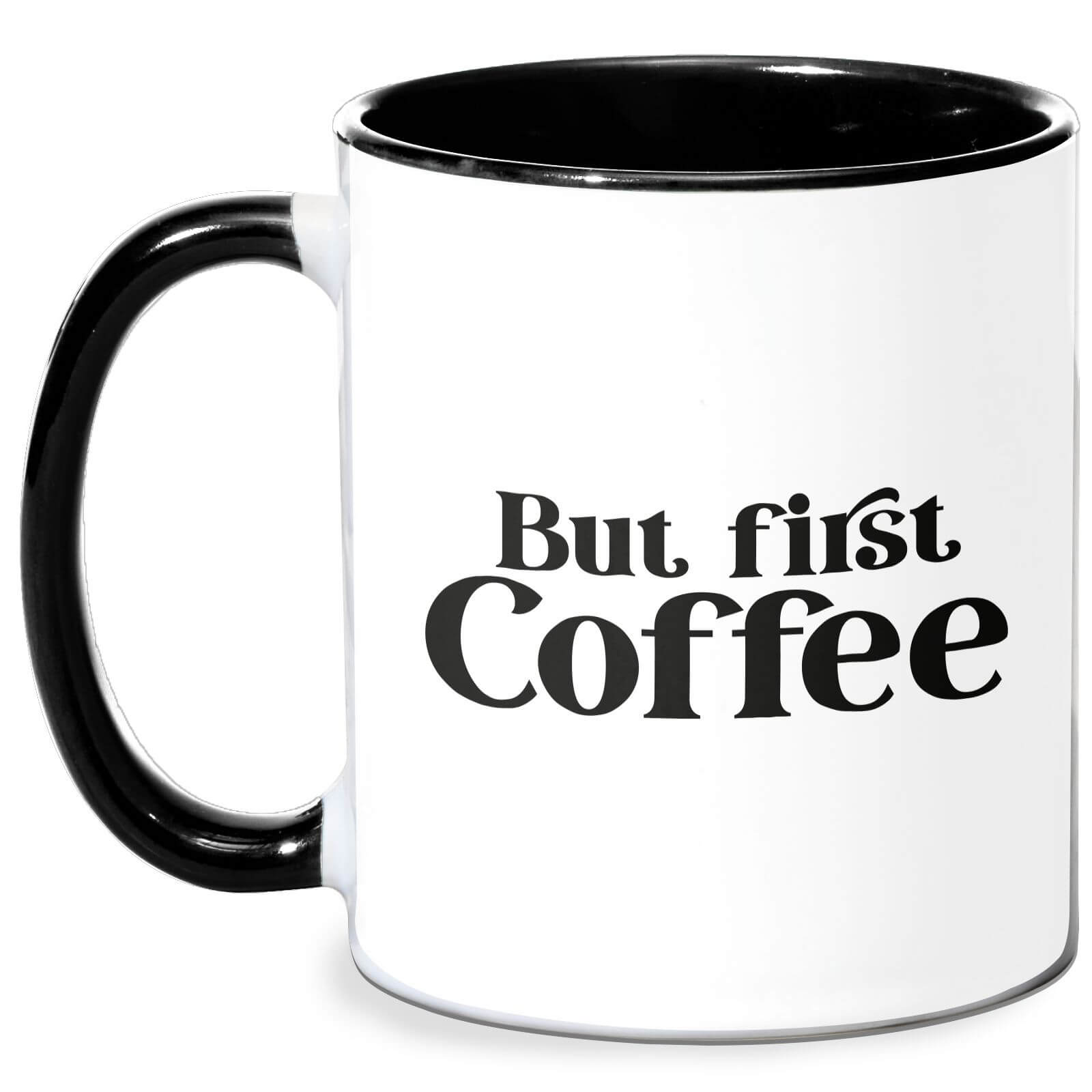 But First Coffee Mug - White/Black