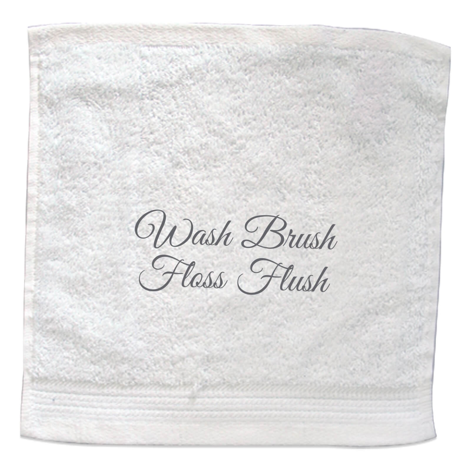 Wash Brush Floss Flush Embroidered Towel - Face Cloth