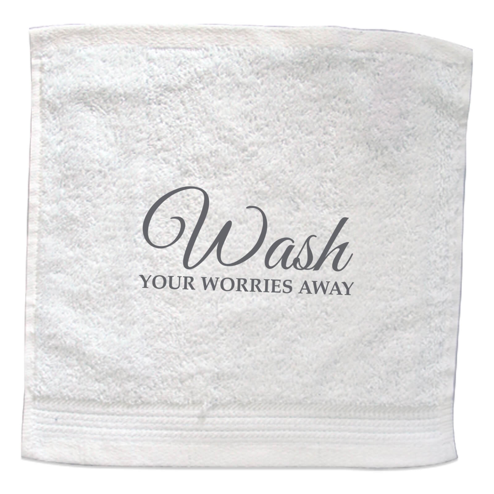Wash Your Worries Away Embroidered Towel - Face Cloth