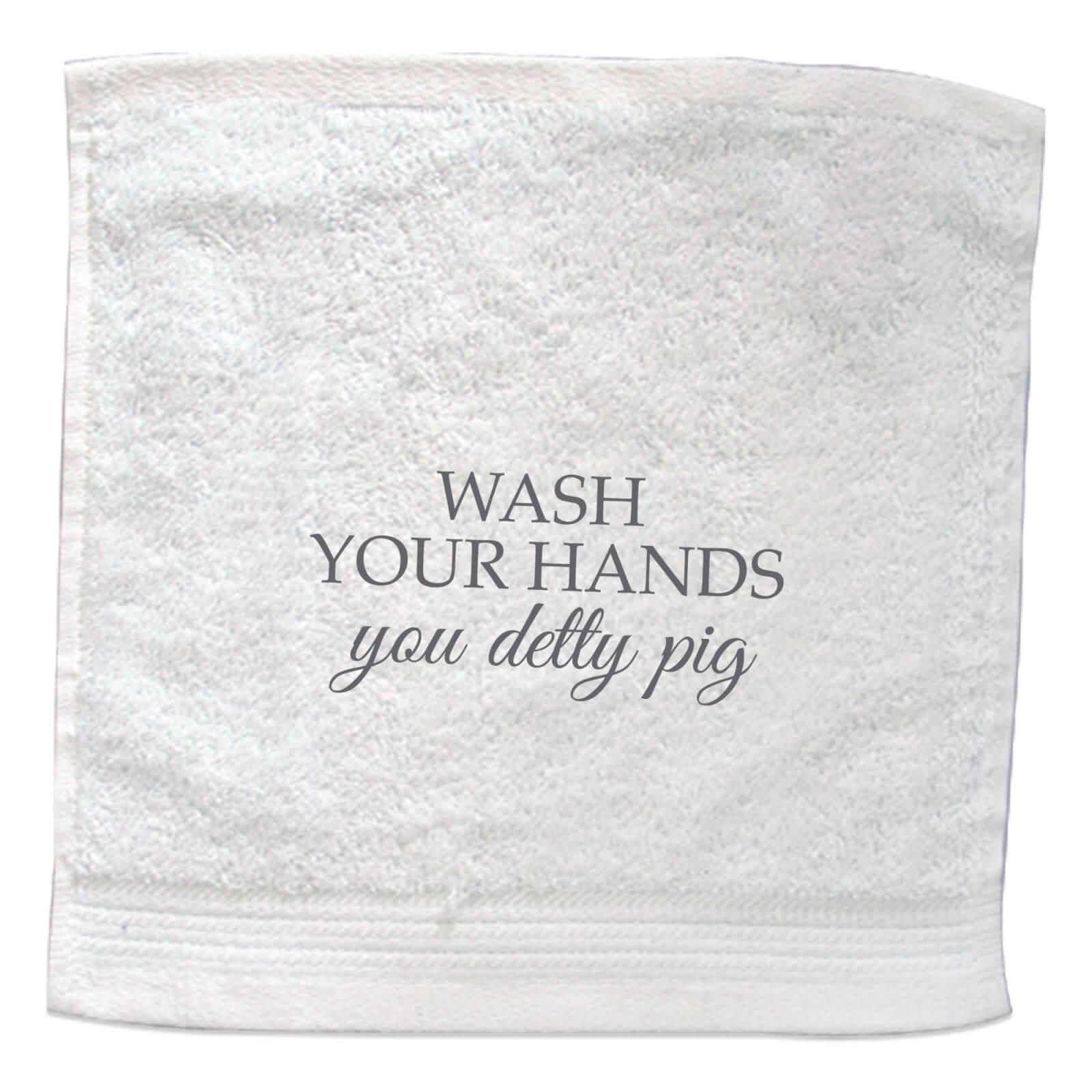 Wash Your Hands You Detty Pig Embroidered Towel - Face Cloth
