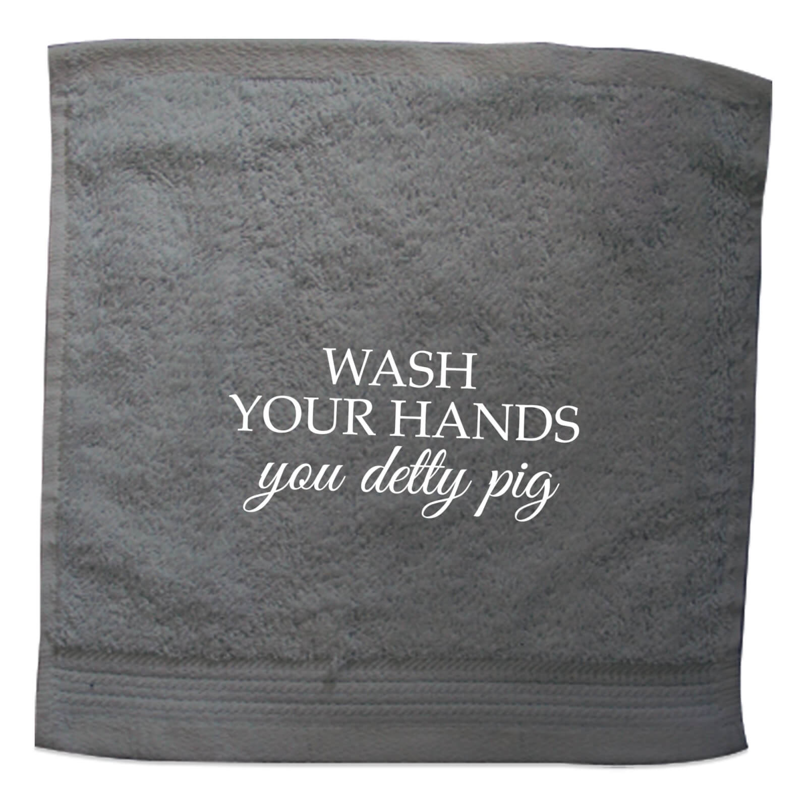 Wash Your Hands You Detty Pig Embroidered Towel - Face Cloth
