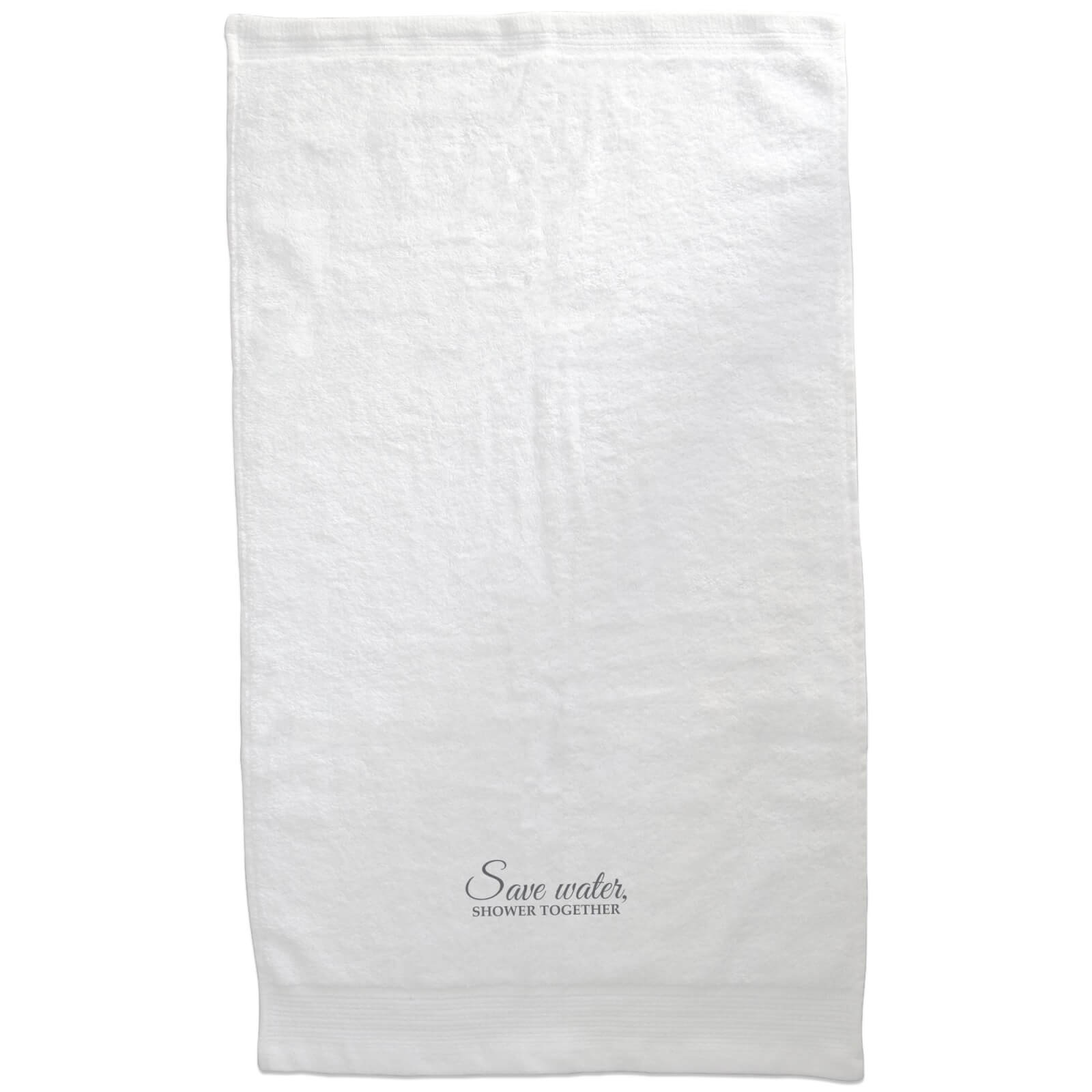 Save Water Shower Together Embroidered Towel - Bath Towel