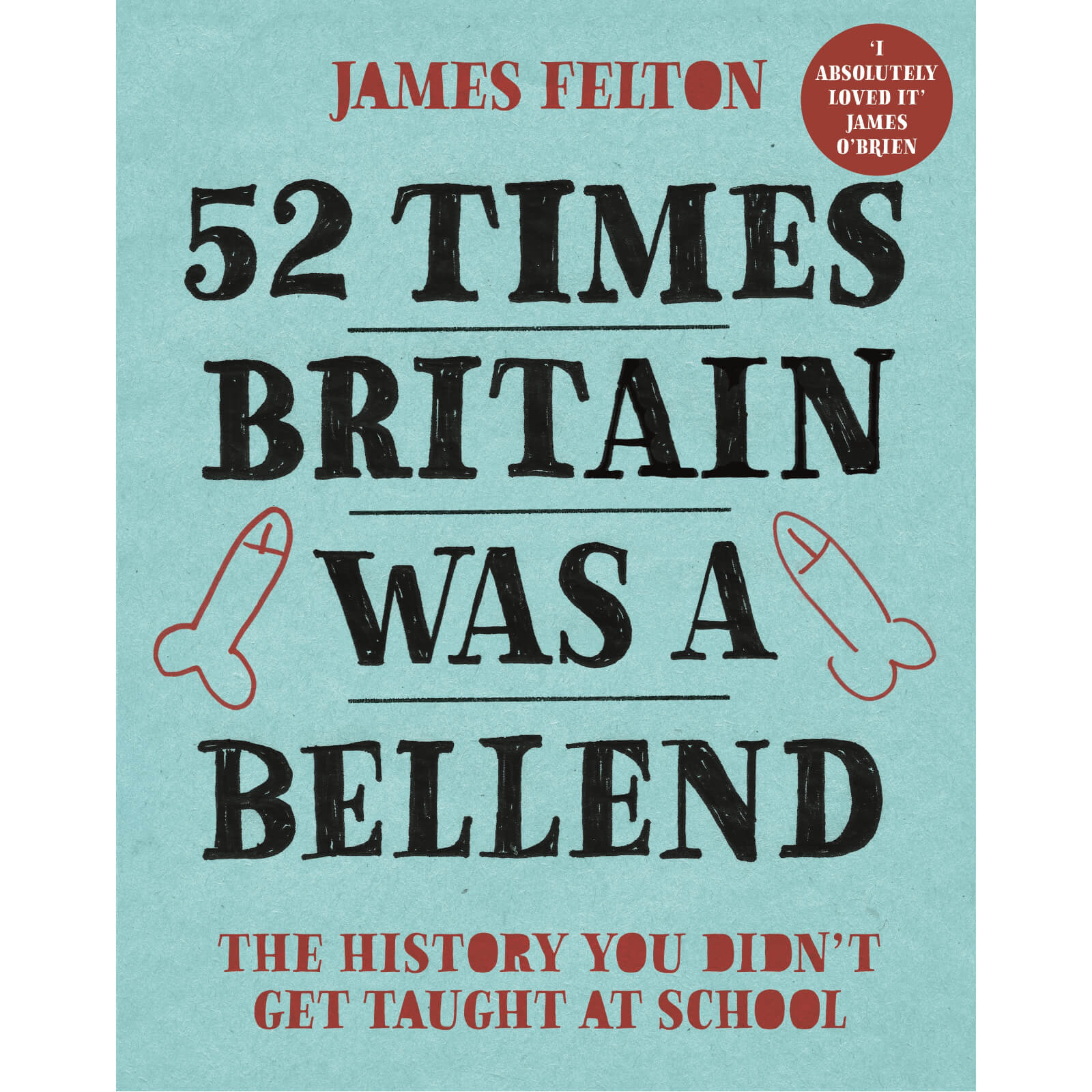 52 Times Britain was a Bellend Book