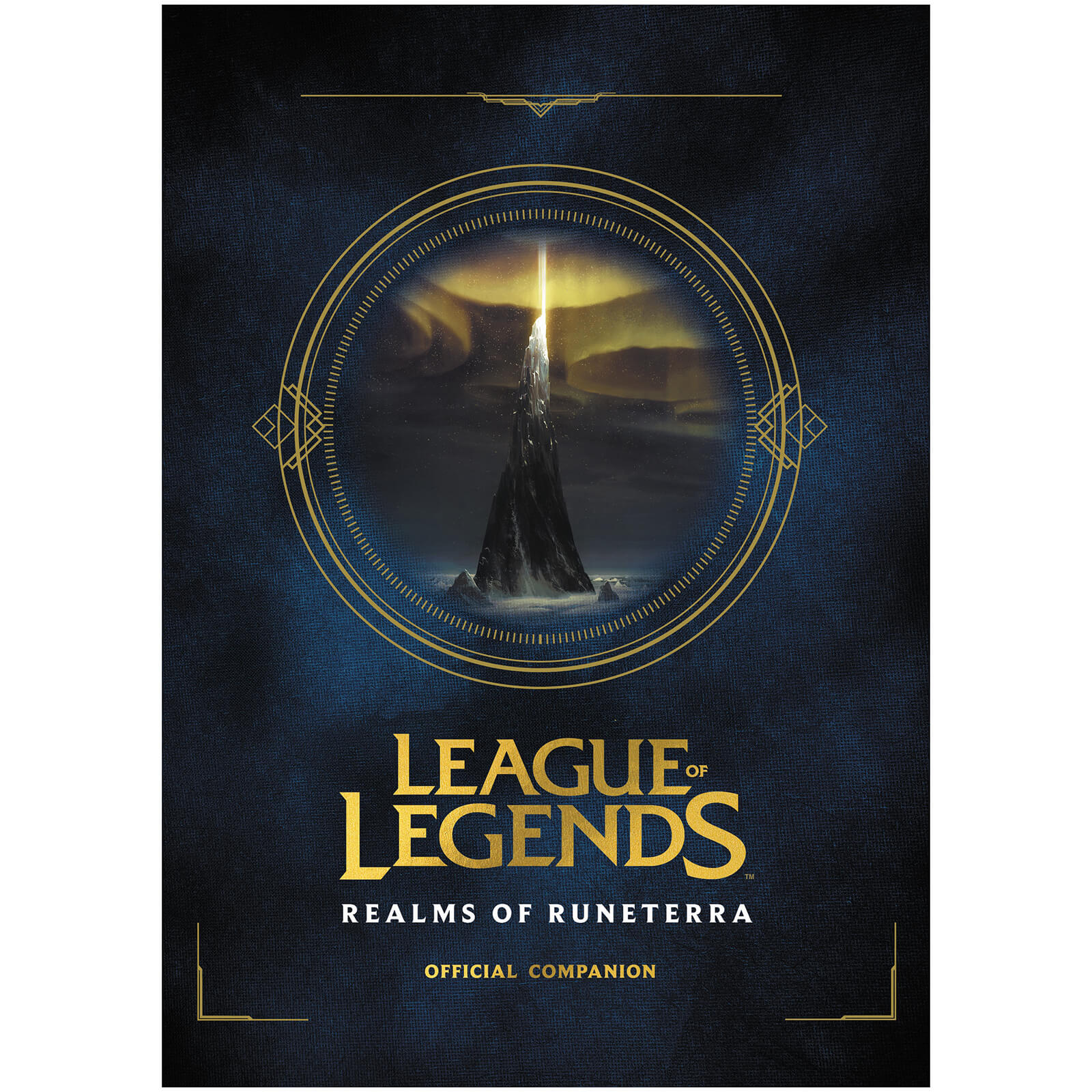 League of Legends: Realms of Runeterra (Official Companion Book)