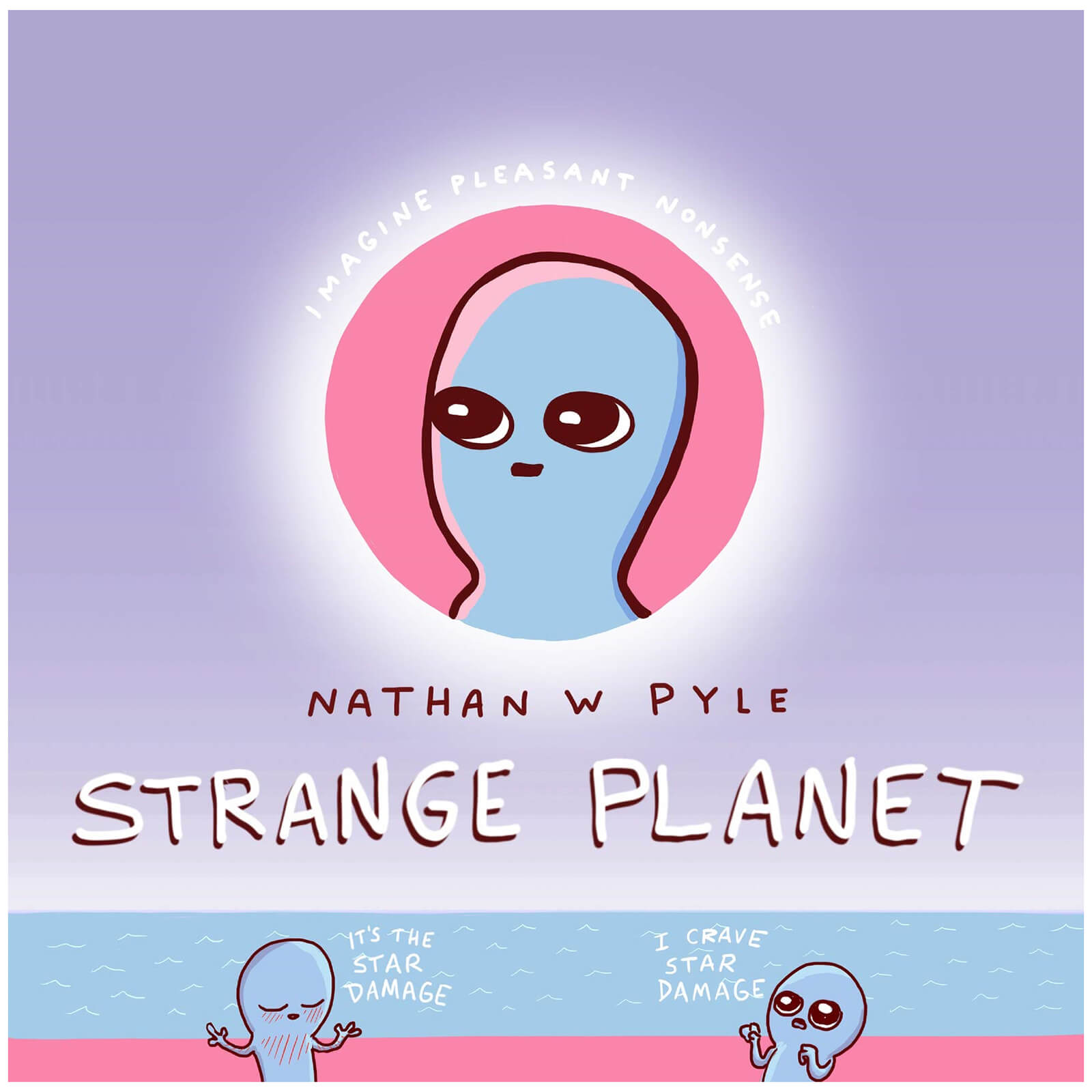 Strange Planet: The Comic Sensation of the Year Book