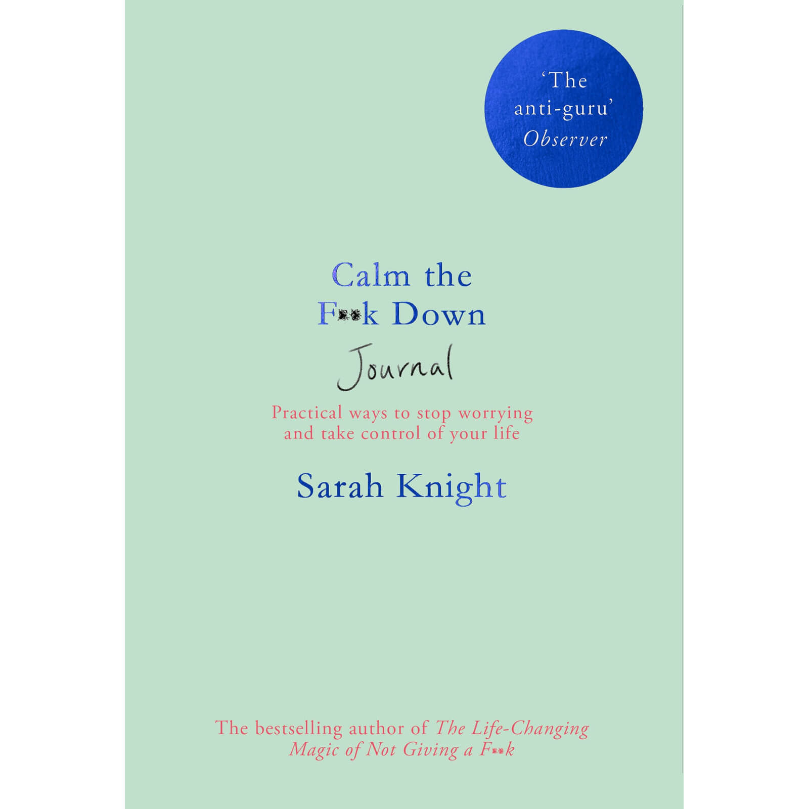 Calm the F**k Down Journal Book