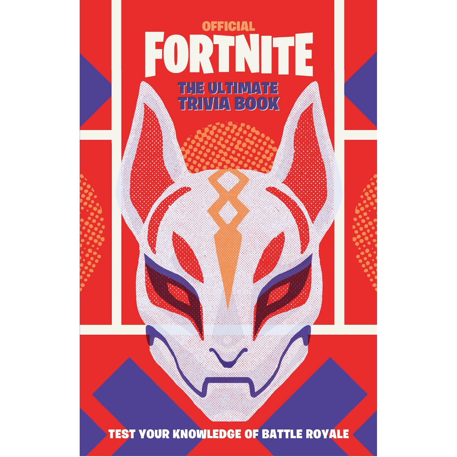Fortnite Official: The Ultimate Trivia Book