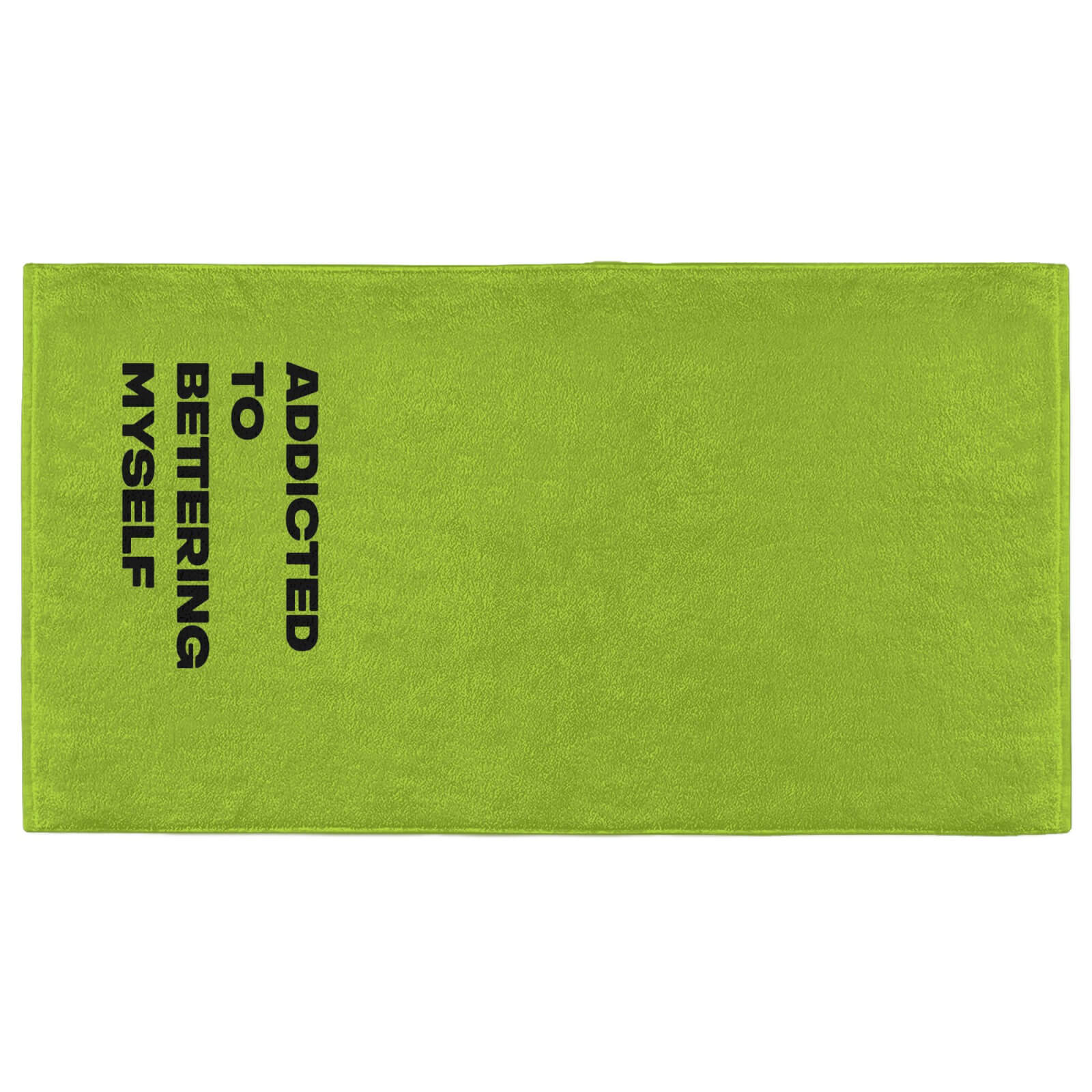 Addicted To Bettering Myself Fitness Towel