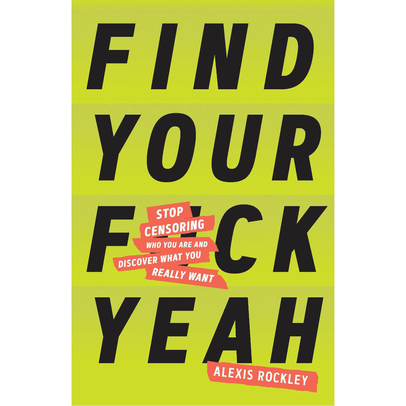 Find Your F*ck Yeah Book