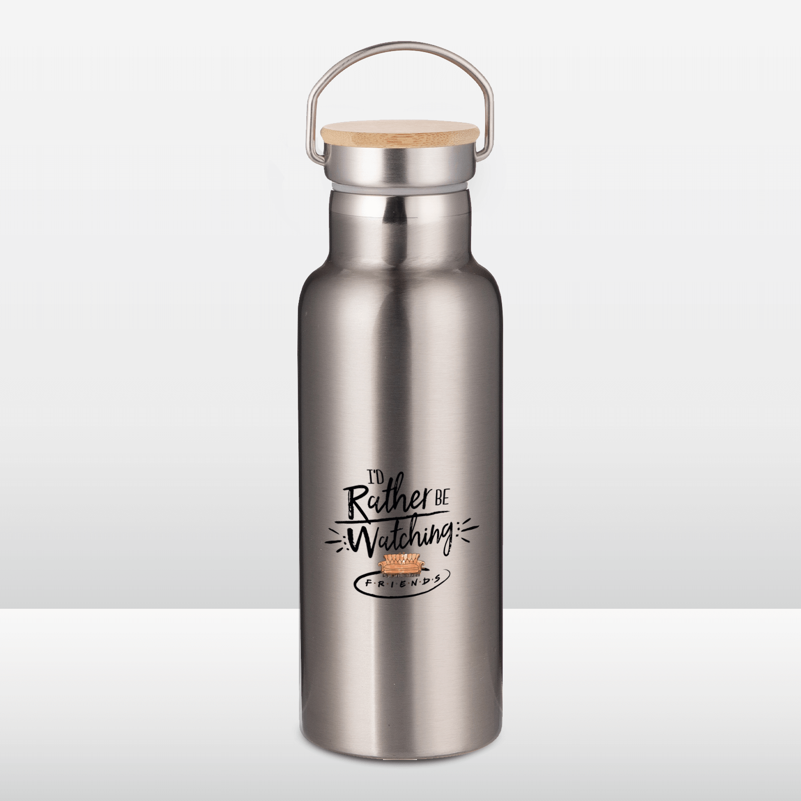 Friends I'd Rather Be Watching Portable Insulated Water Bottle - Steel