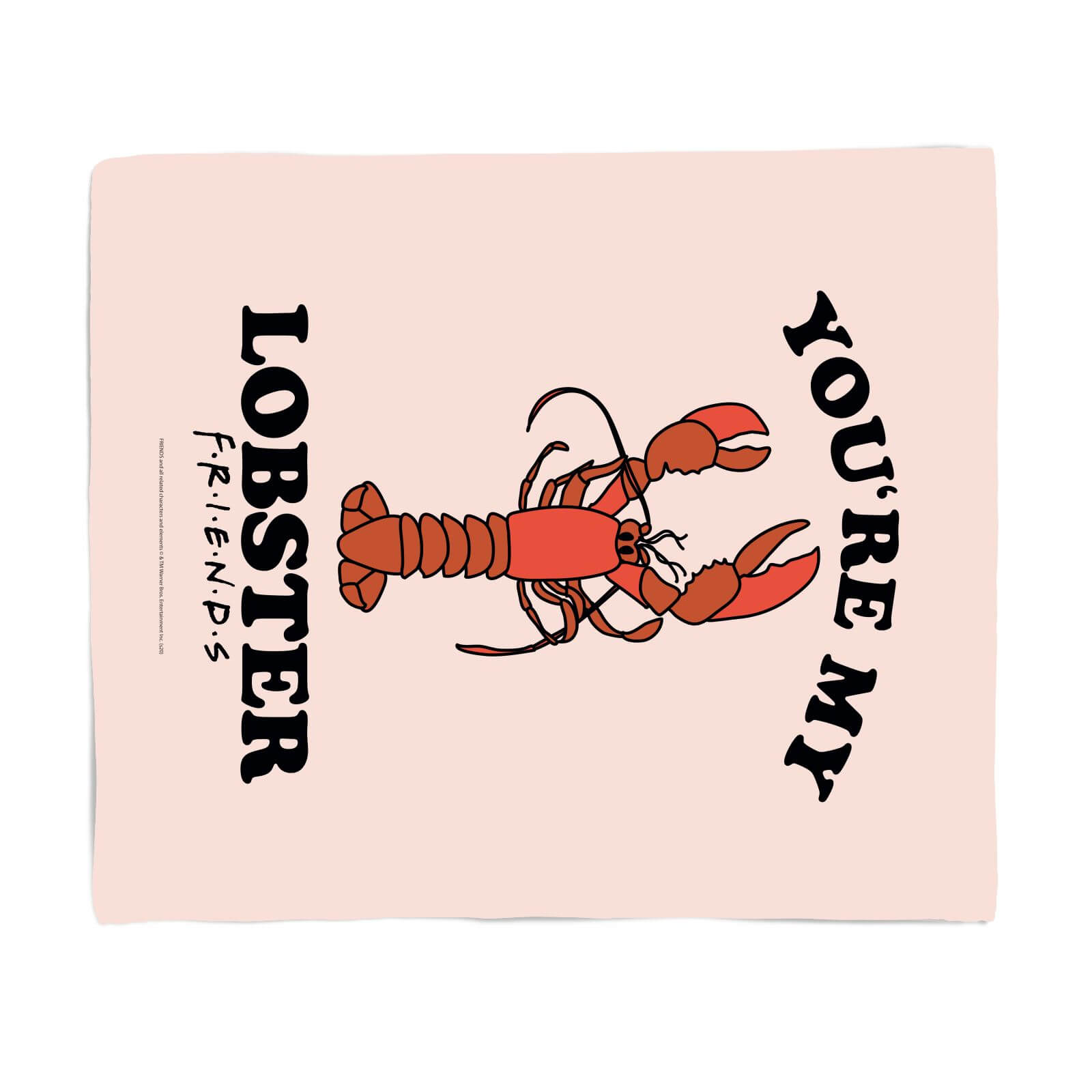 Friends You're My Lobster Fleece Blanket - S