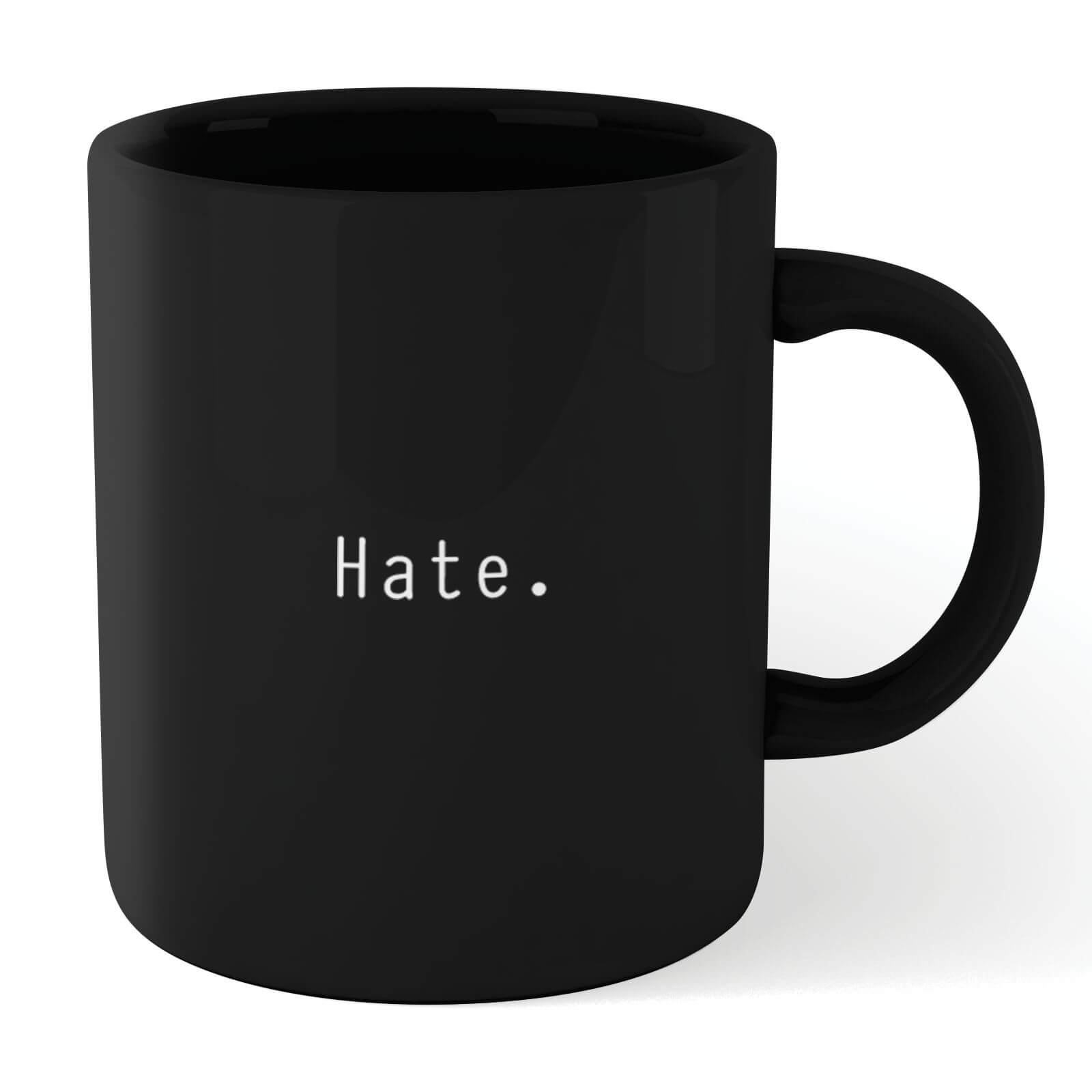 Hate Mug - Black