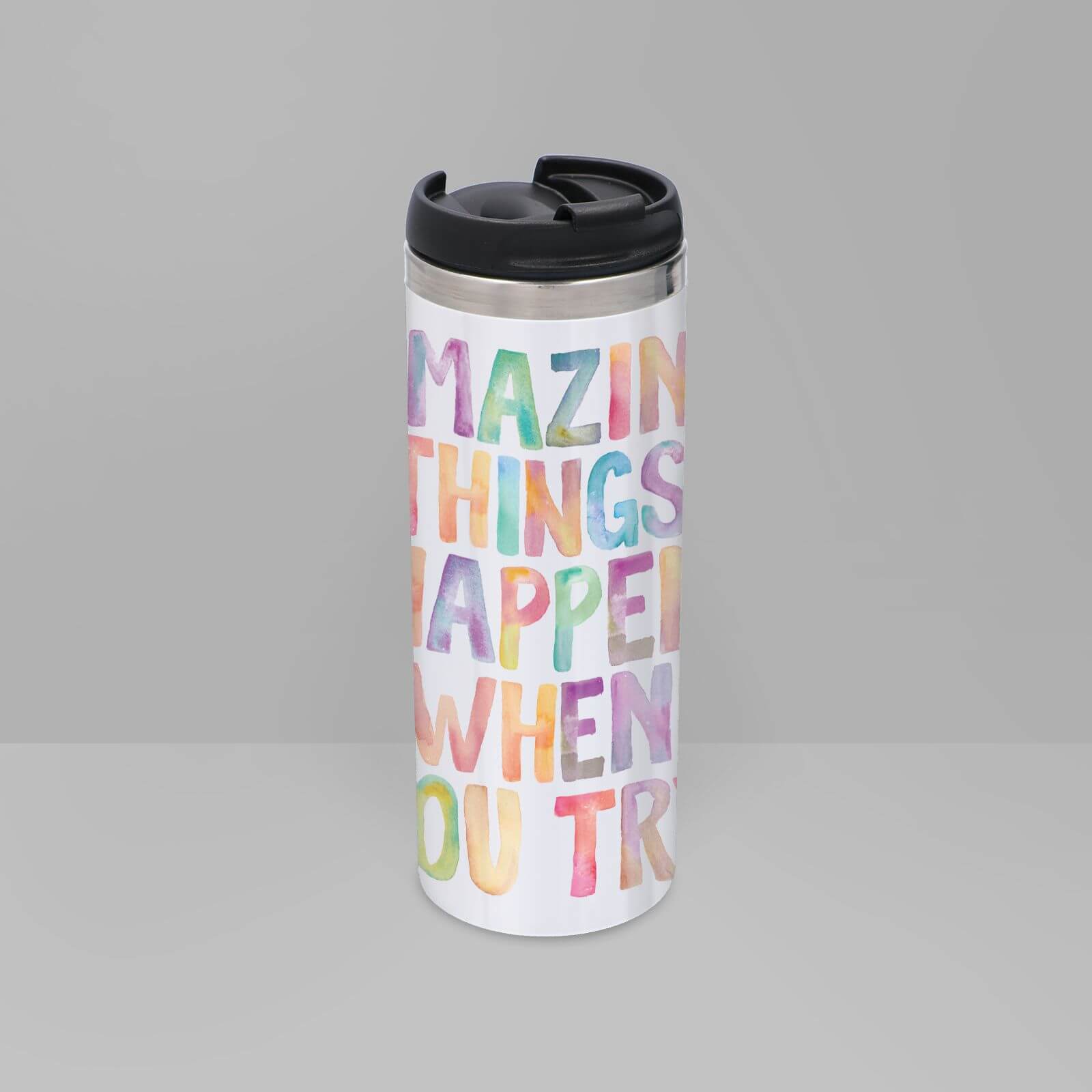 The Motivated Type Amazing Things Happen When You Try Thermo Travel Mug