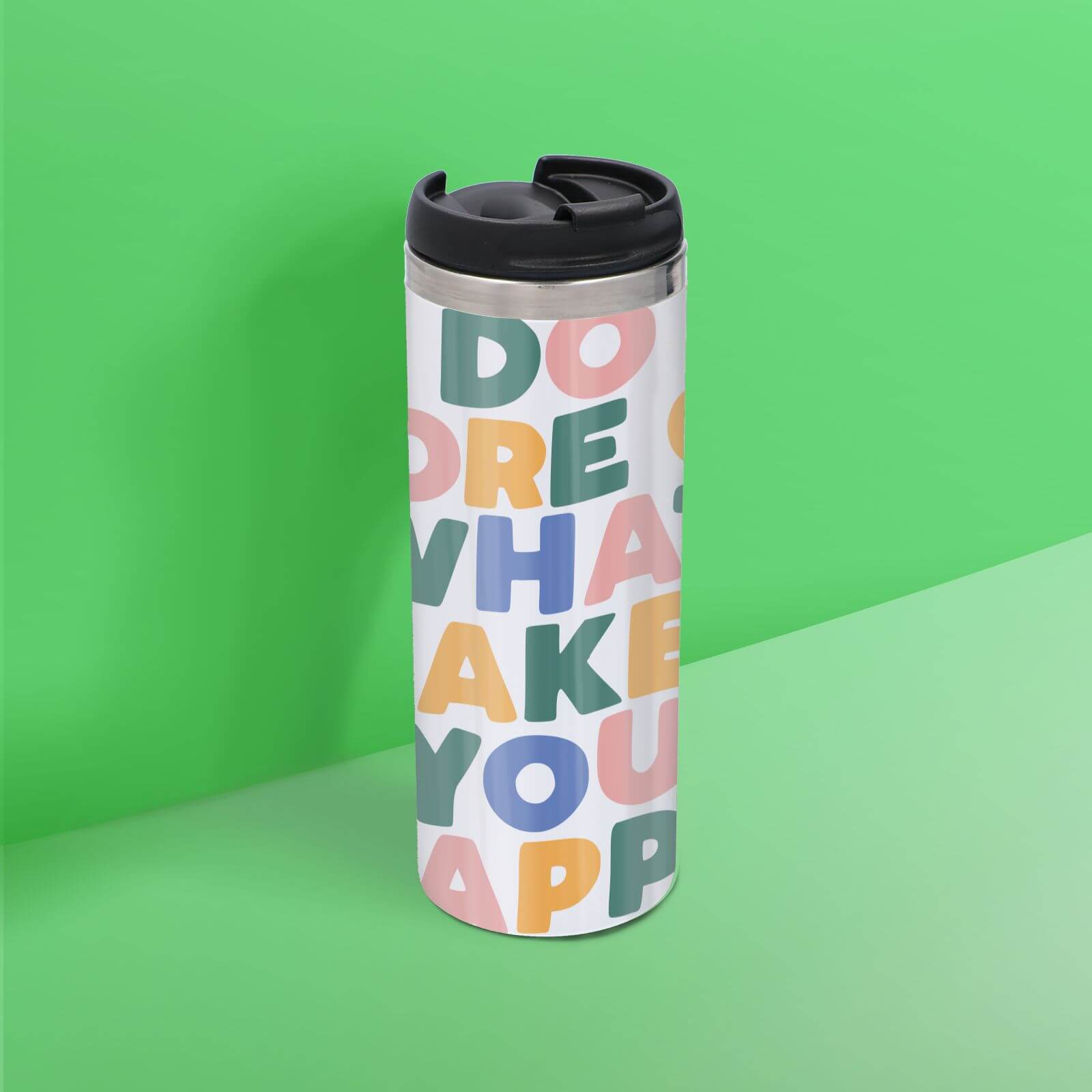 The Motivated Type Do What Makes You Happy Thermo Travel Mug