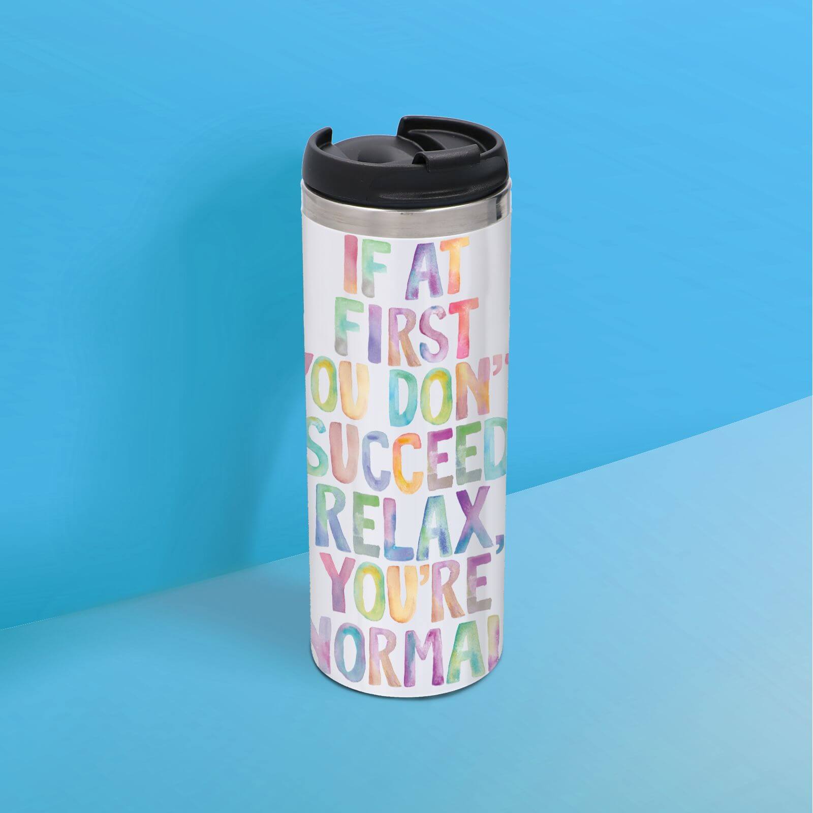 The Motivated Type If At First You Don't Succeed Relax Thermo Travel Mug