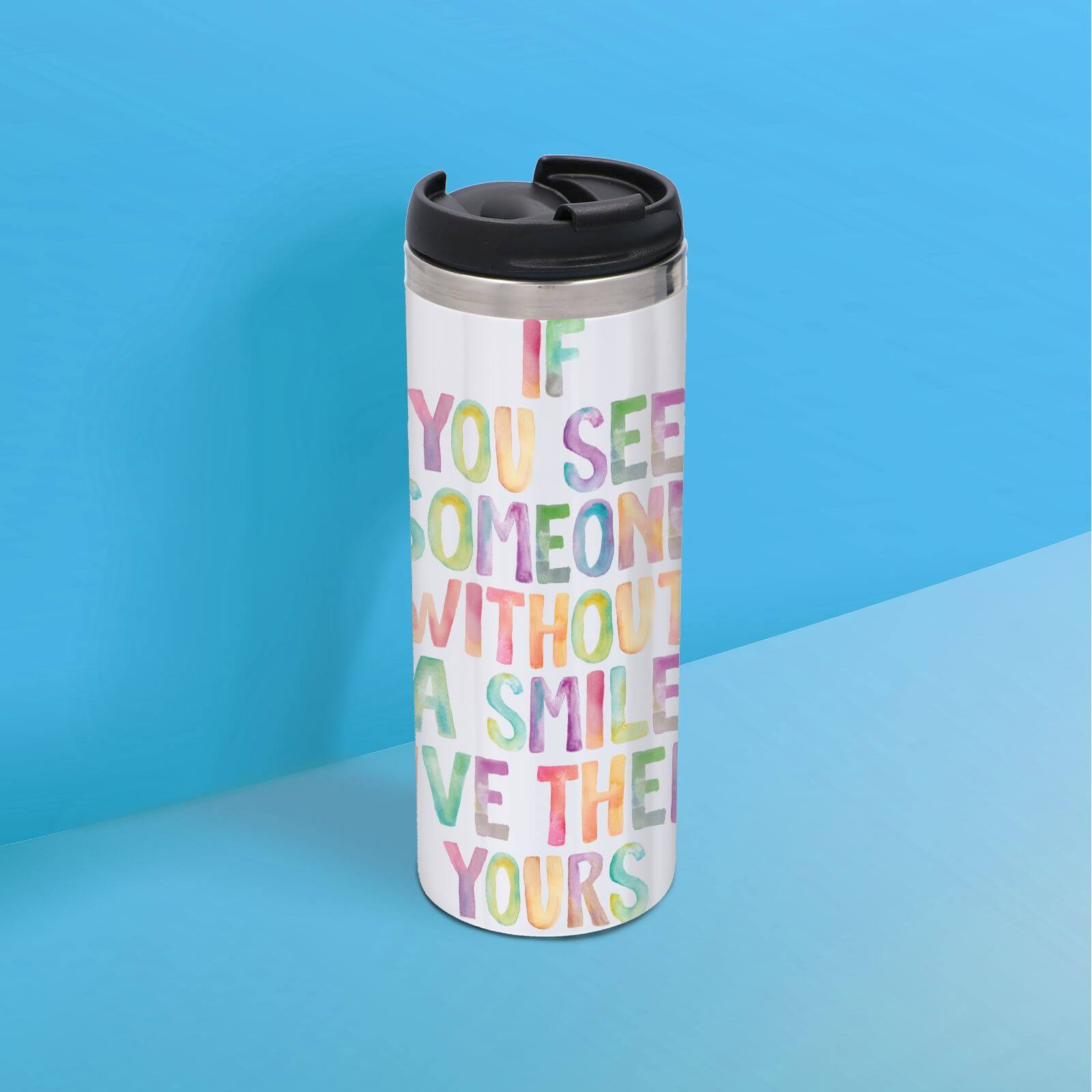 The Motivated Type If You See Someone Without A Smile Give Them Yours Thermo Travel Mug