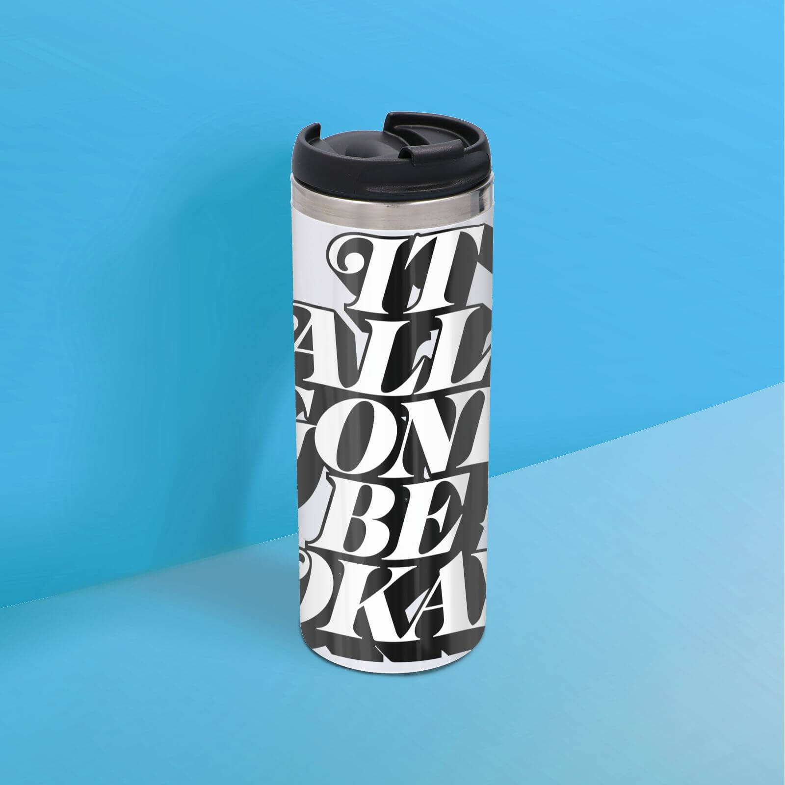 The Motivated Type It All Gone Be Okay Thermo Travel Mug