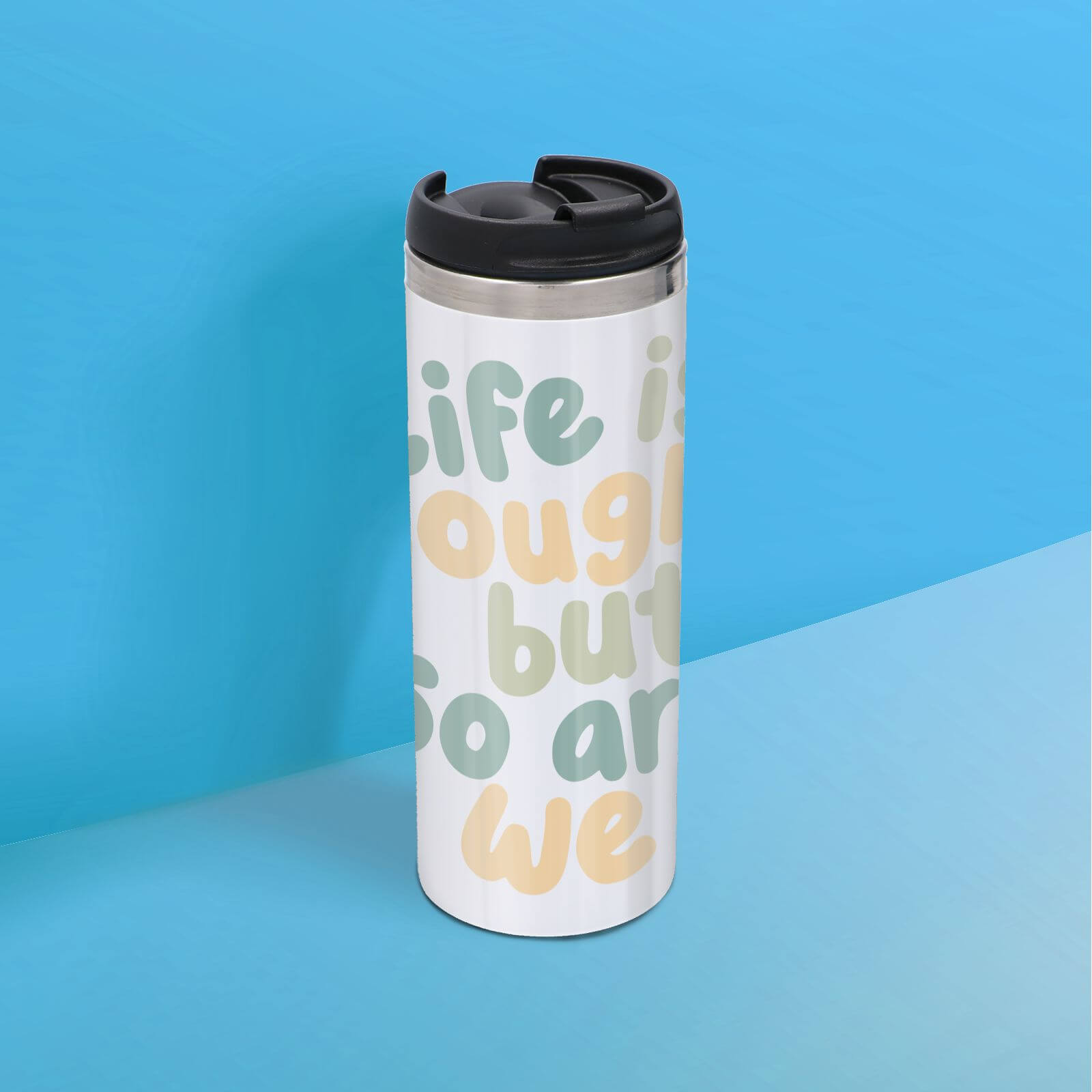 The Motivated Type Playful Life Is Tough But So Are We Thermo Travel Mug