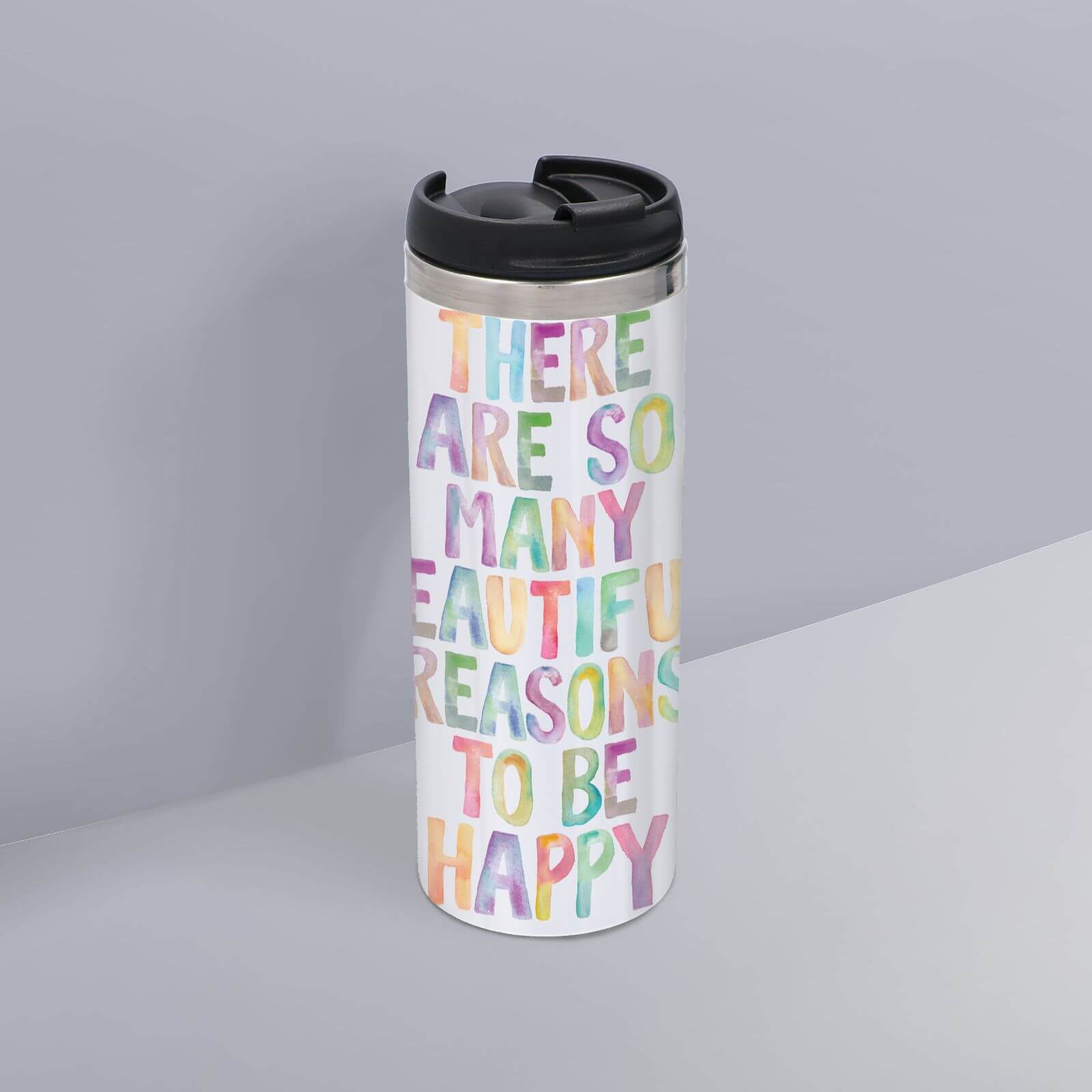The Motivated Type There Are So Many Beautiful Reasons To Be Happy Thermo Travel Mug