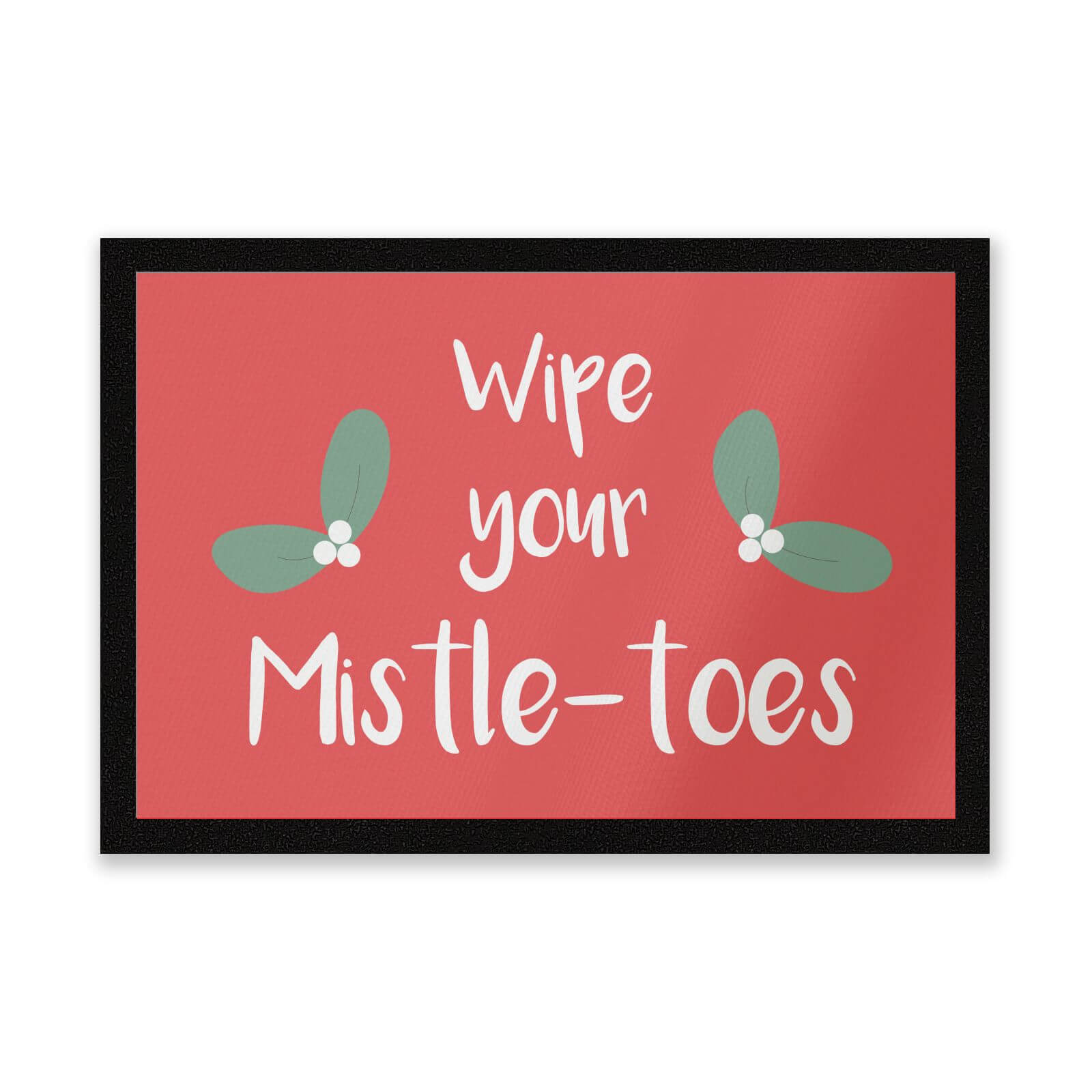 Wipe Your Mistle Toes Entrance Mat