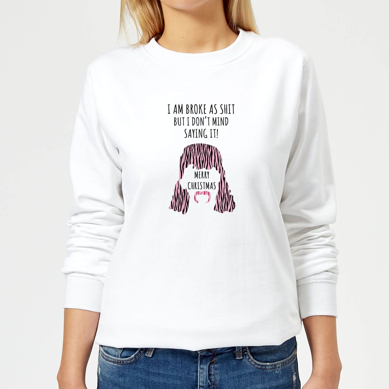 I'm Broke As Shit Women's Sweatshirt - White - XS - White